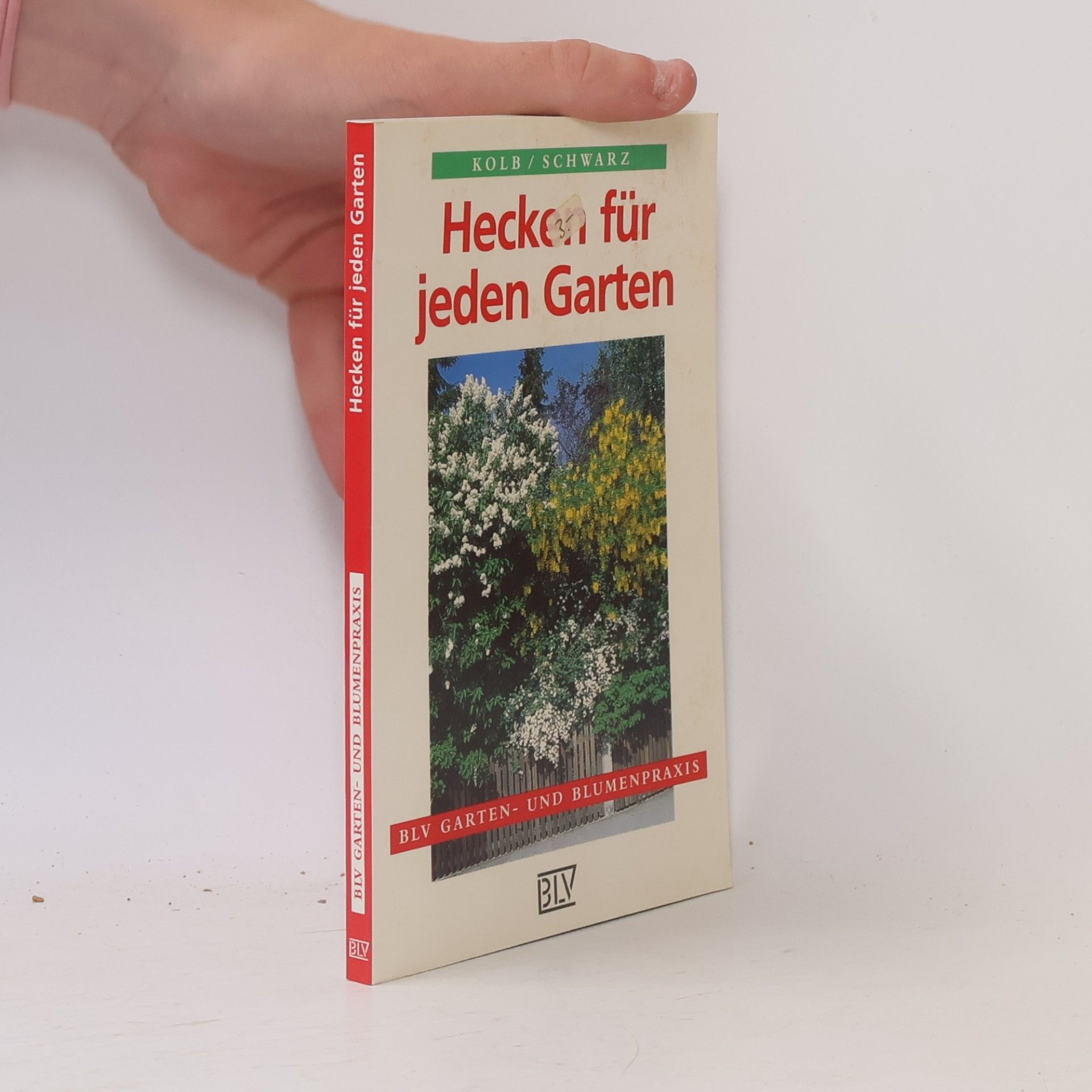 Walter Kolb Hecken für jeden Garten
