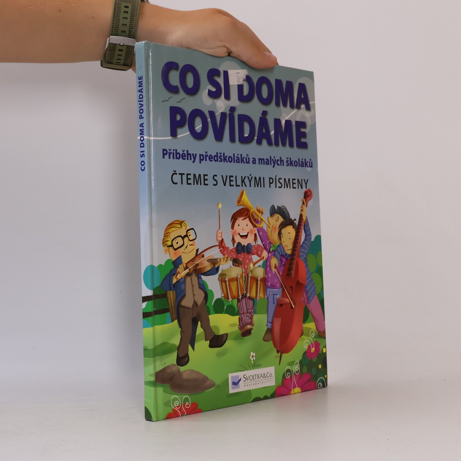 Bedřich Králík Co si doma povídáme: Příběhy předškoláků a malých školáků : čteme s velkými písmeny
