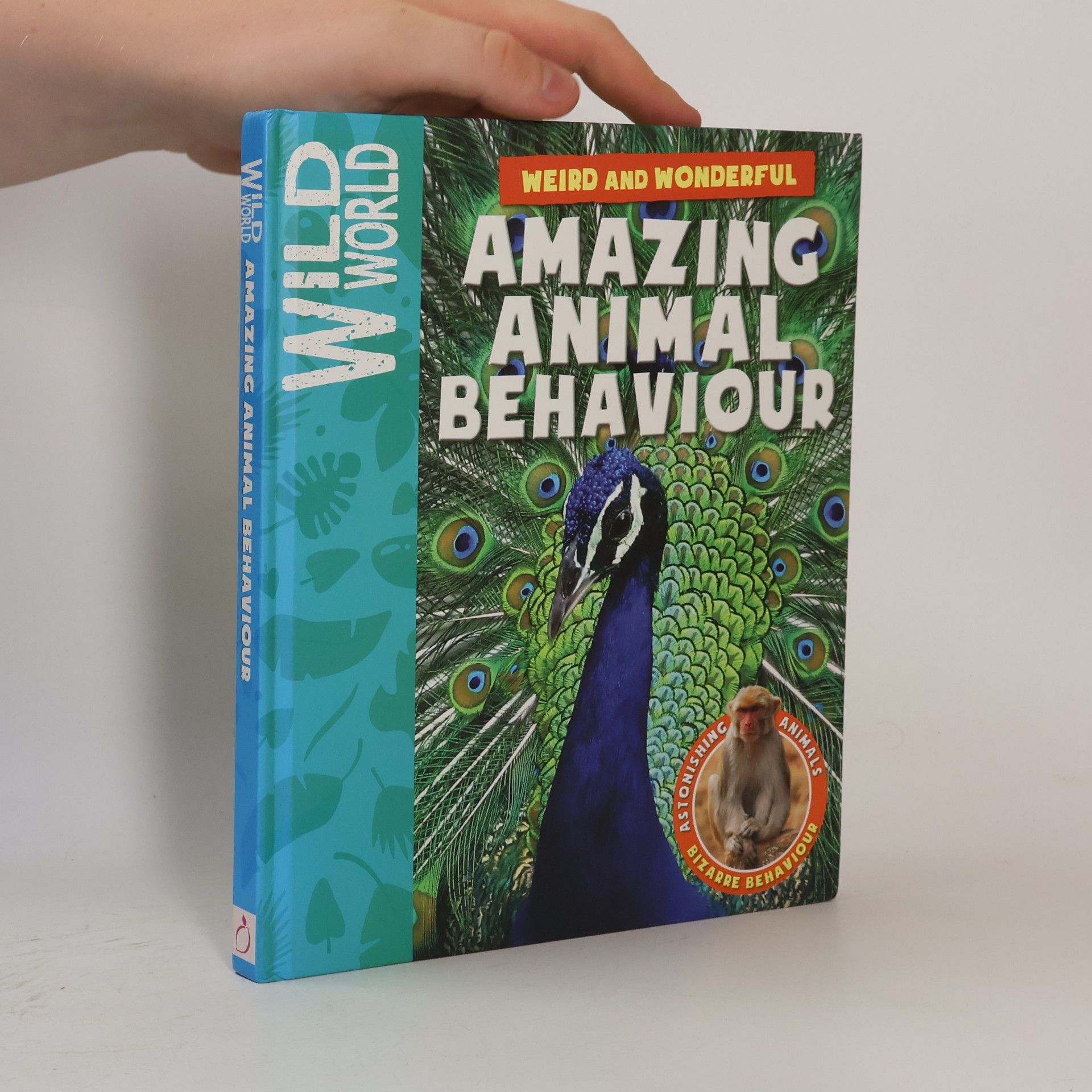 Various authors Wild World: Amazing Animal Behaviour