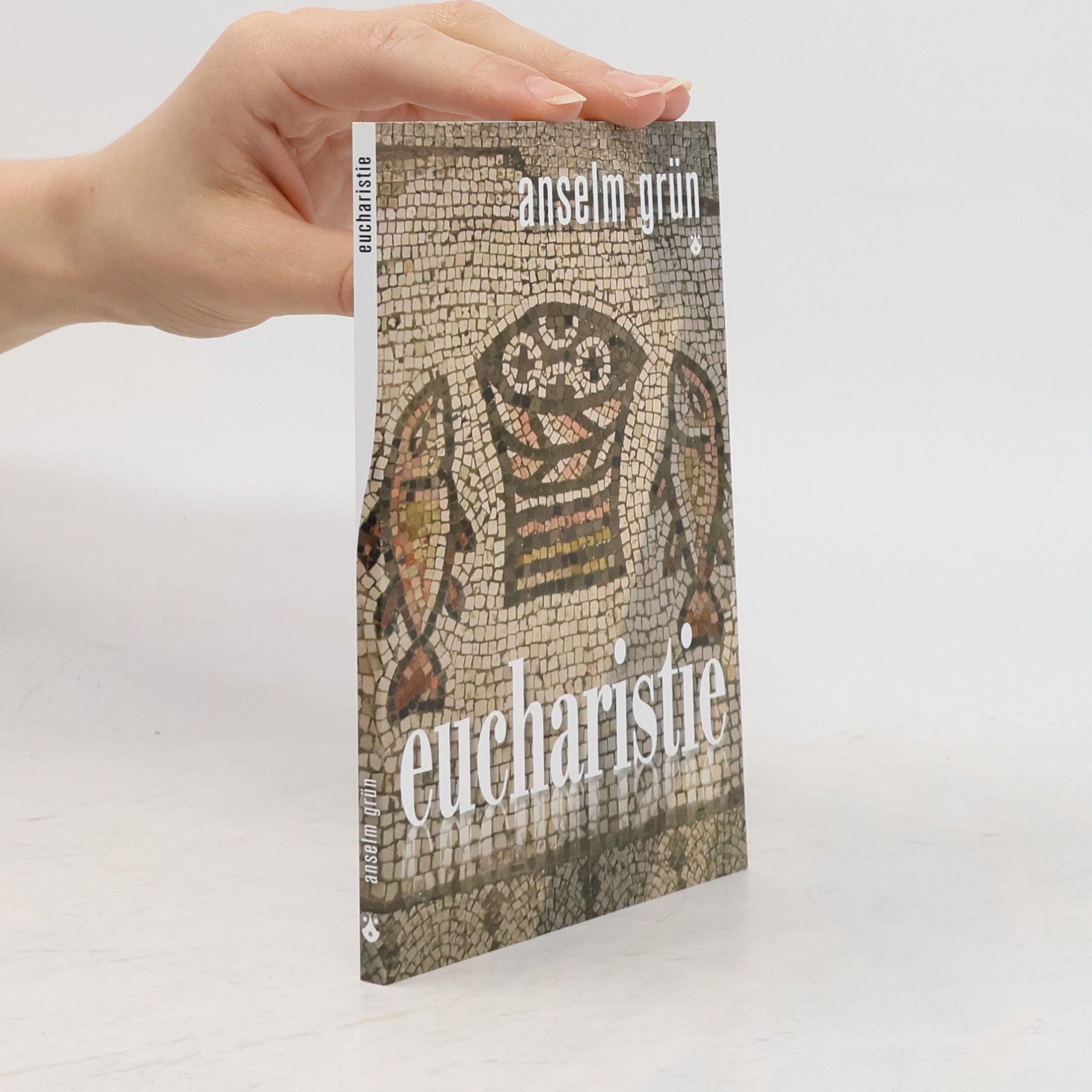 Anselm Grün Eucharistie