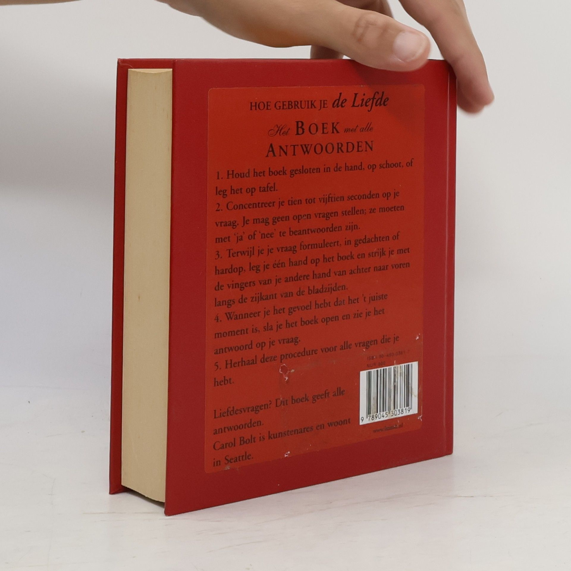 Carol Bolt De liefde: Het boek met alle antwoorden / druk 7