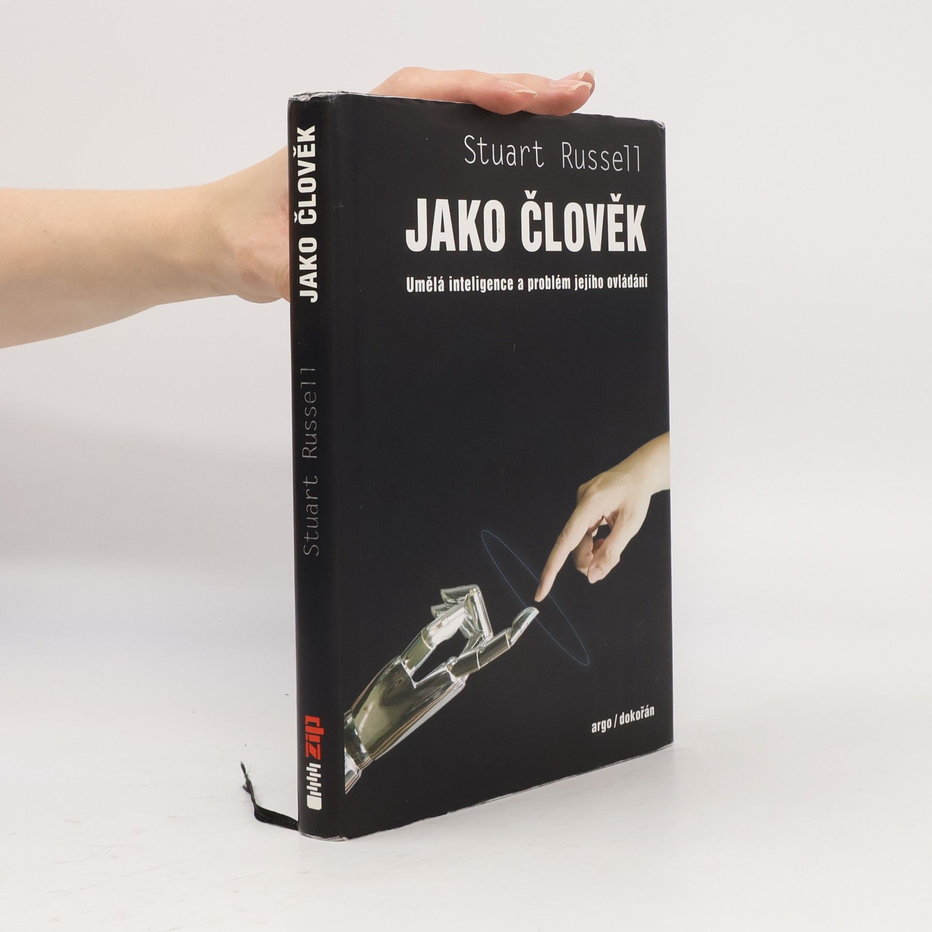 Stuart J. Russell Jako člověk – Umělá inteligence a problém ovládání