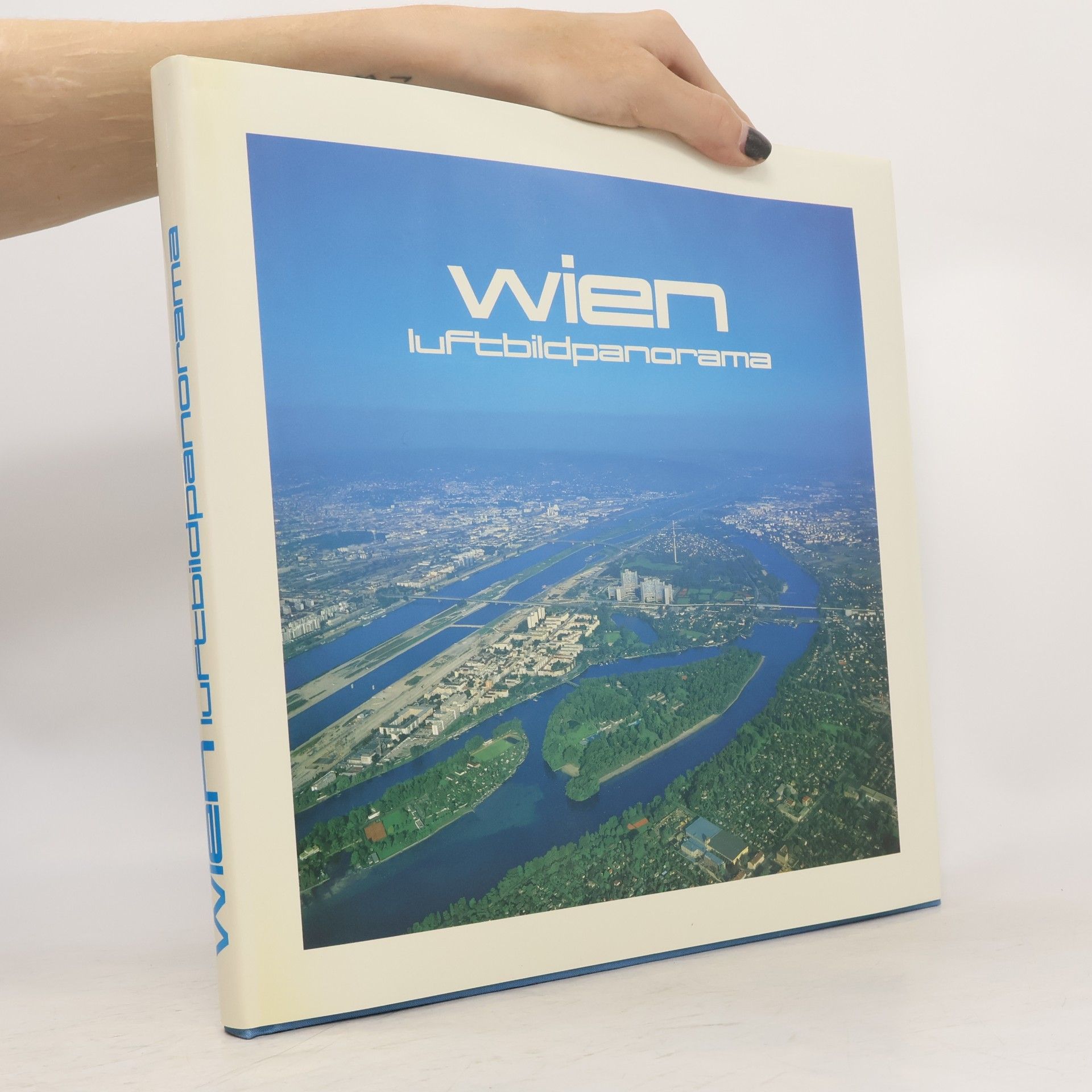Collectif d'auteurs Wien. Luftbildpanorama