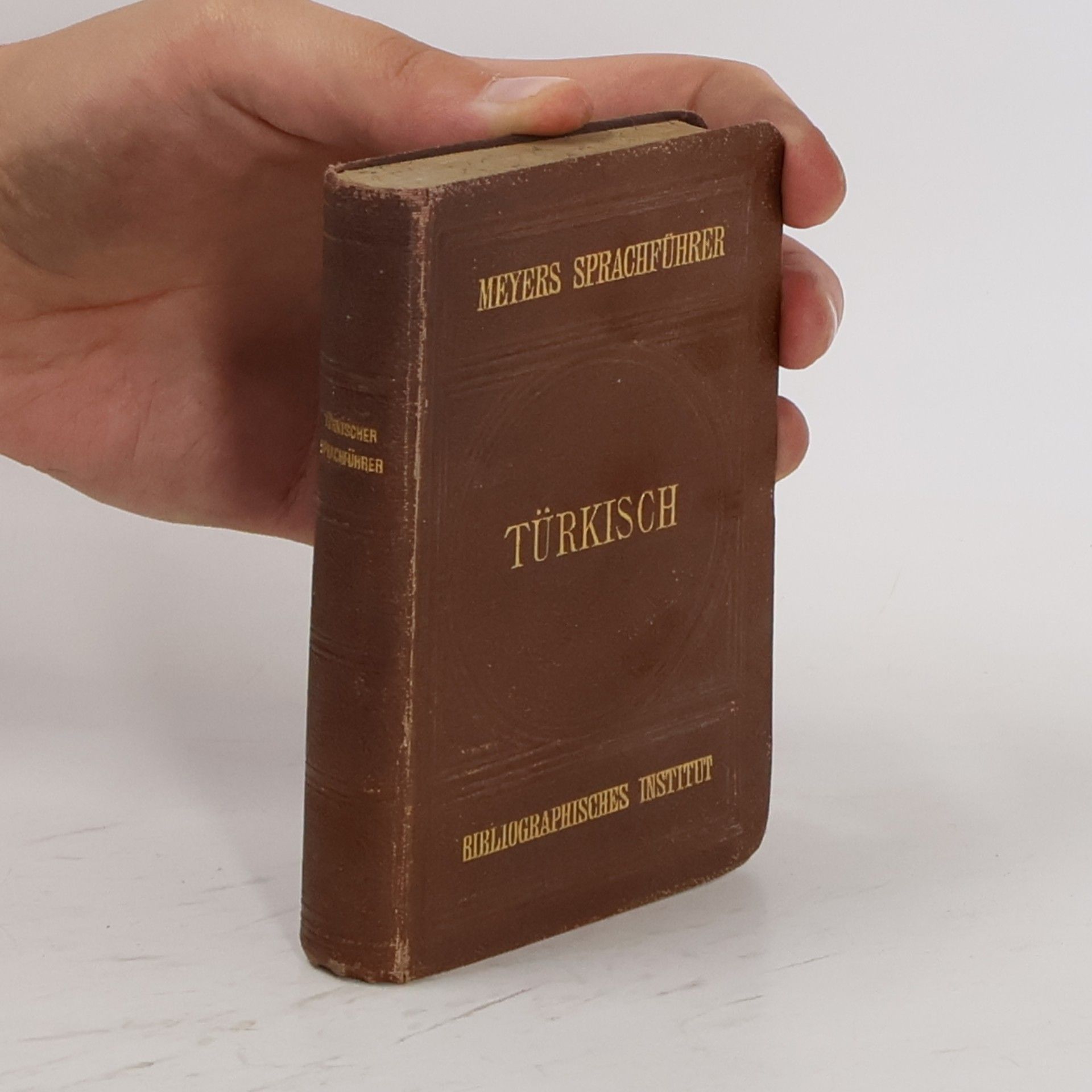 Wilhelm Heintze Türkischer Sprachführer. Konversations-Wörterbuch