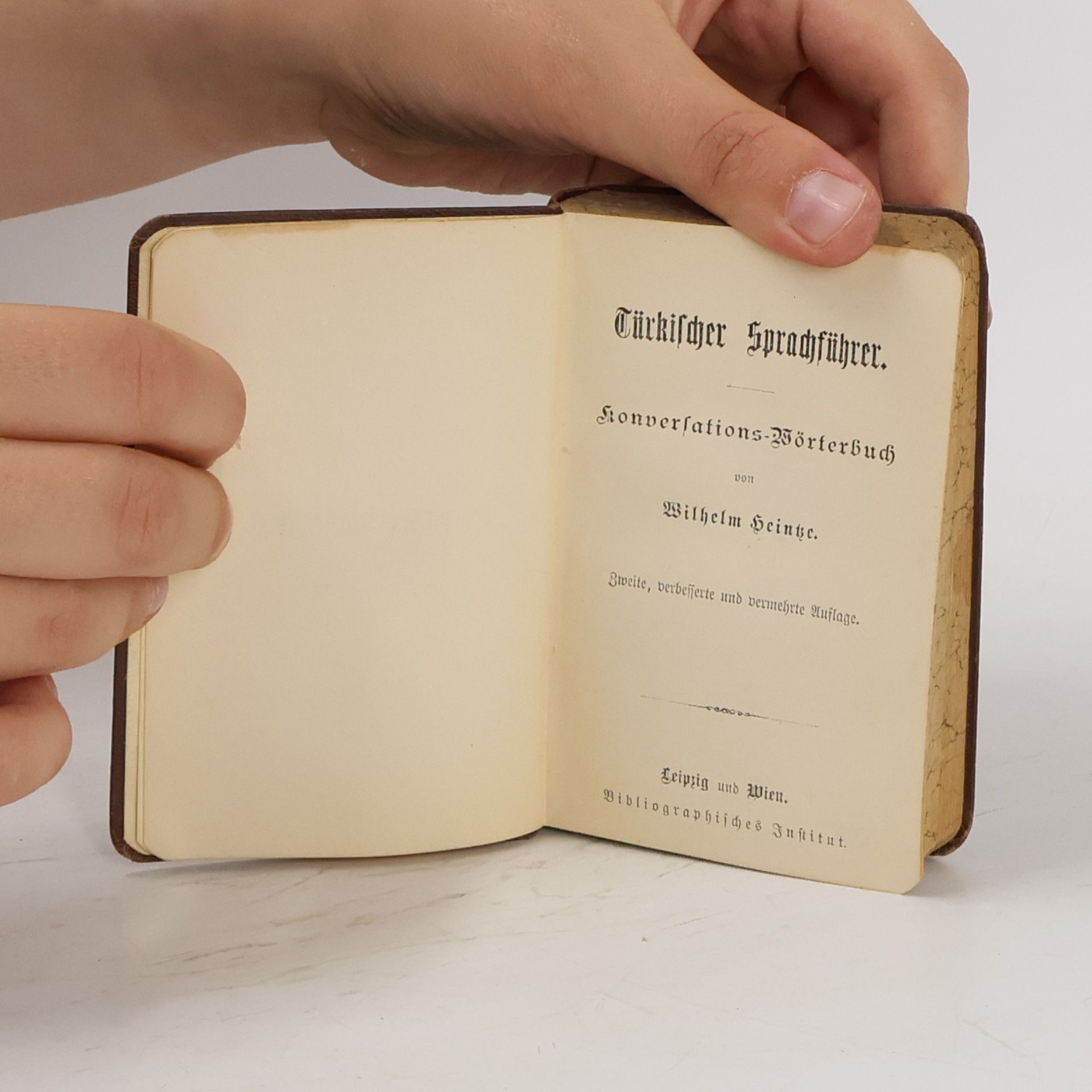 Wilhelm Heintze Türkischer Sprachführer. Konversations-Wörterbuch