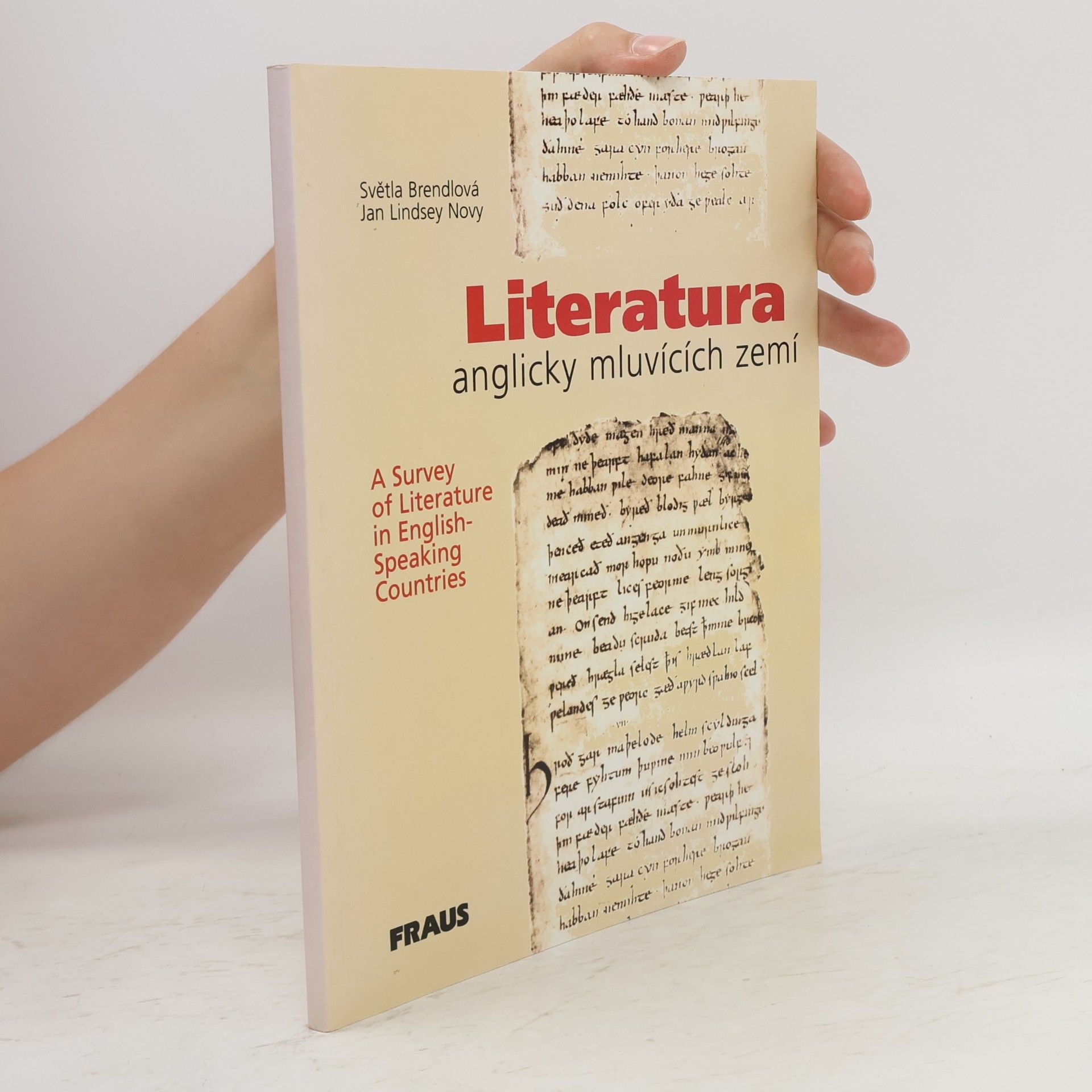 Světla Brendlová Literatura anglicky mluvících zemí. A survey of Literature in English-Speaking Countries