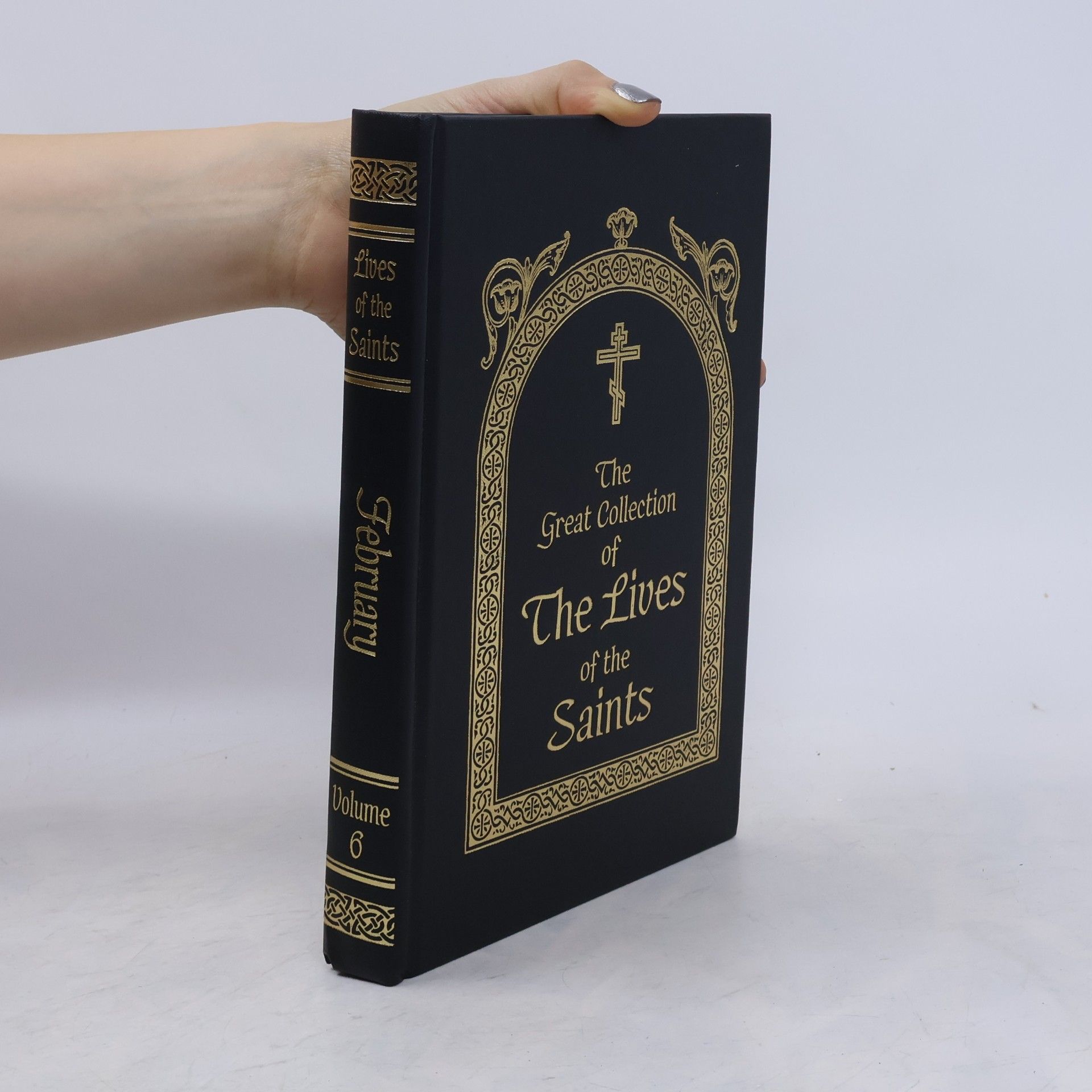 St. Demitrius of Rostov The Great Collection of the Lives of the Saints