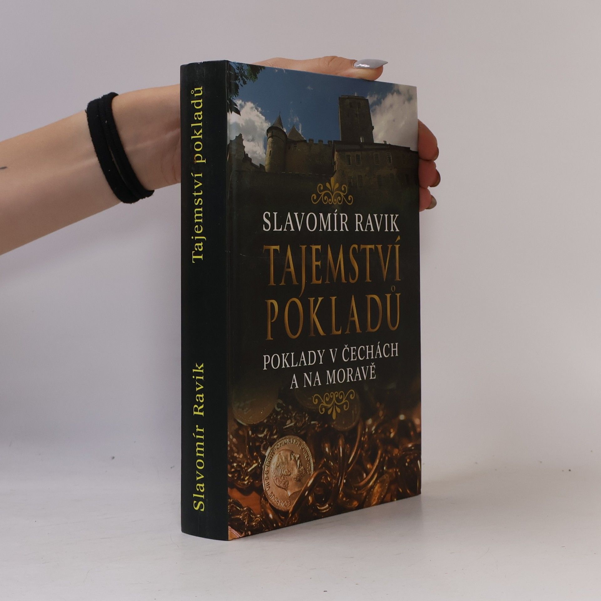 Slavomír Pejčoch Tajemství pokladů : poklady v Čechách a na Moravě