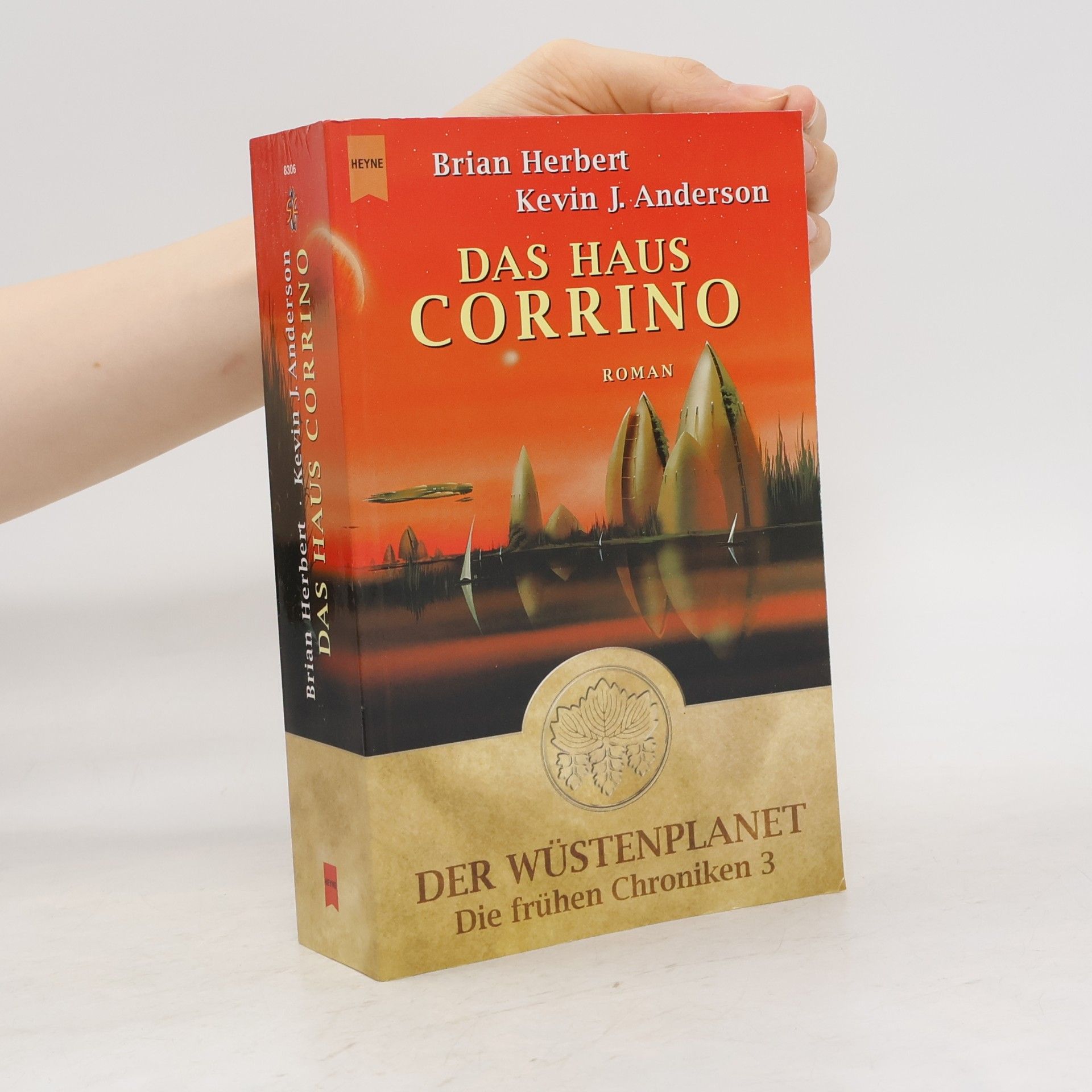 Brian Herbert Der Wüstenplanet. Die frühen Chroniken 3