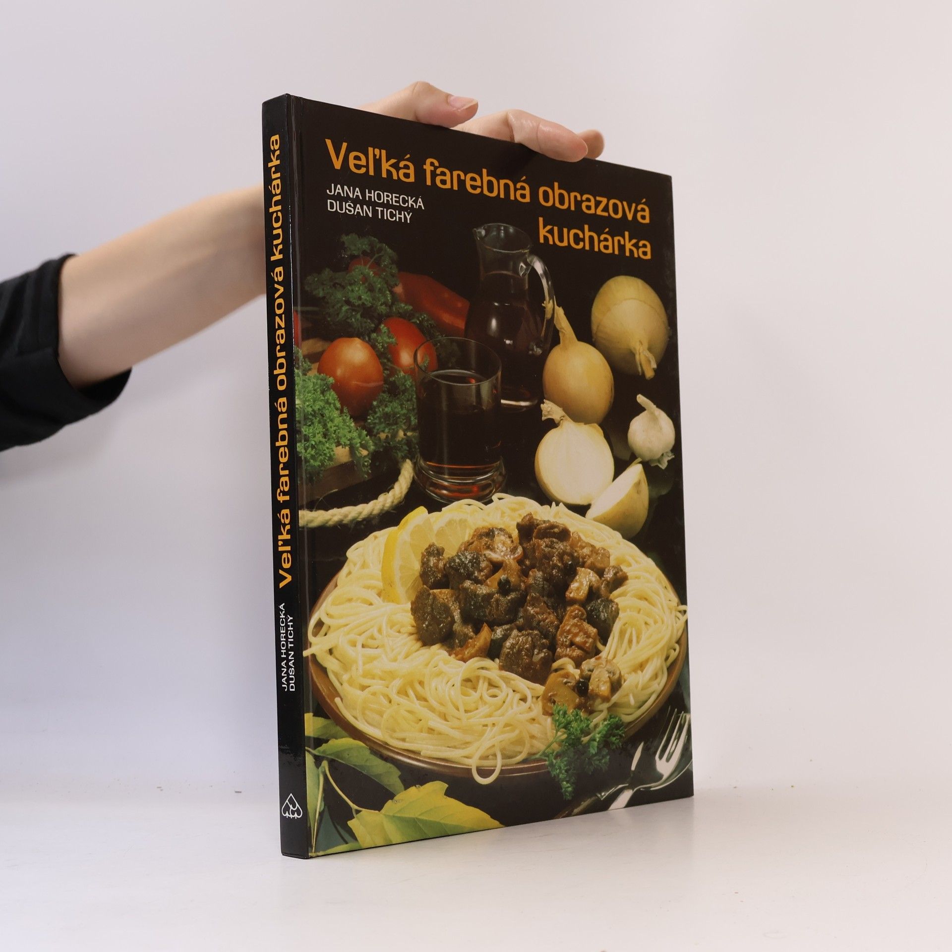 Jana Horecká Veĺká farebná obrazová kuchárka