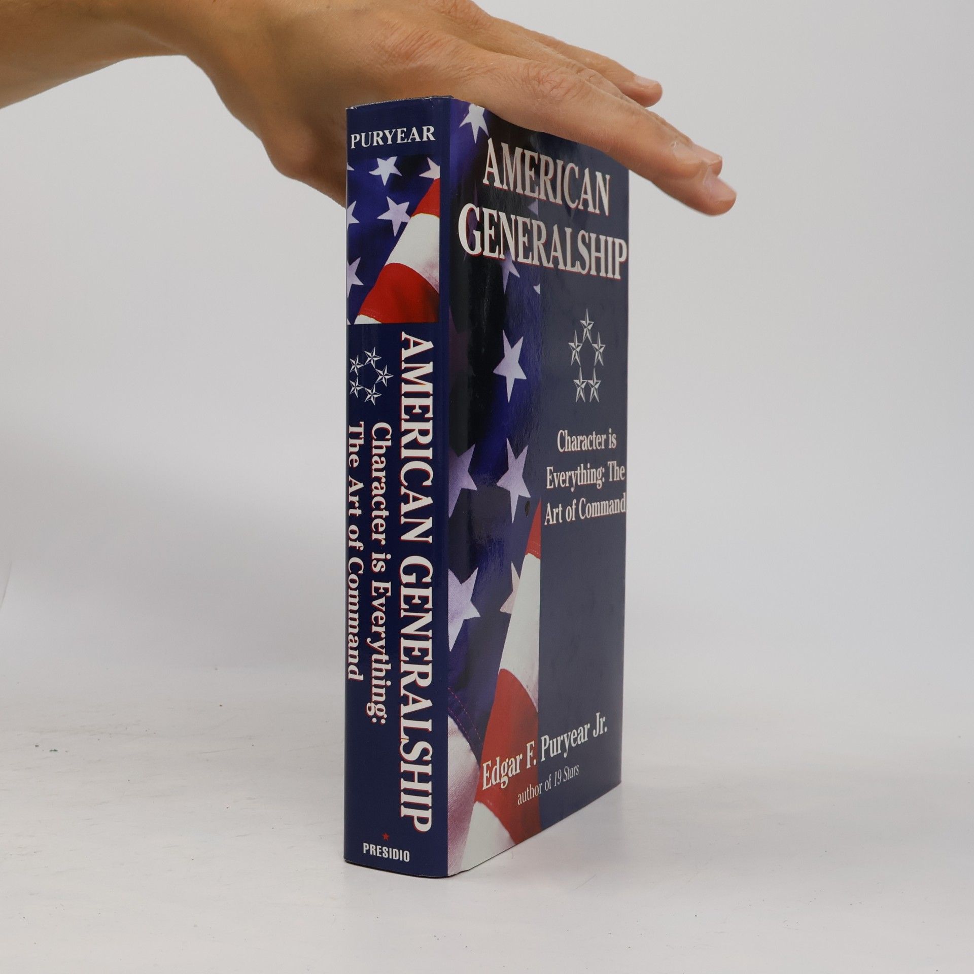 Edgar F. Puryear Jr. American Generalship