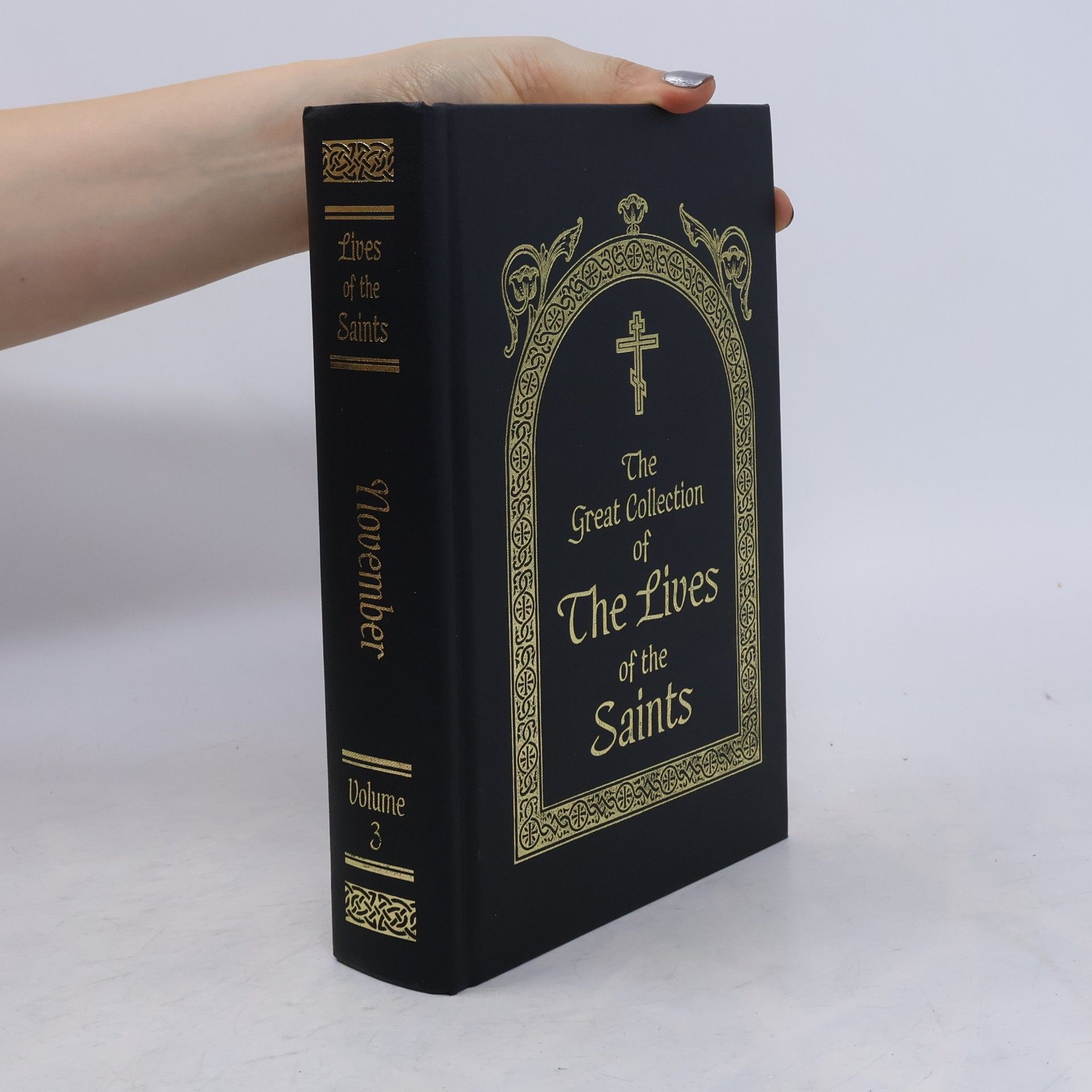 St. Demetrius of Rostov The Great Collection - 3: Lives of the Saints