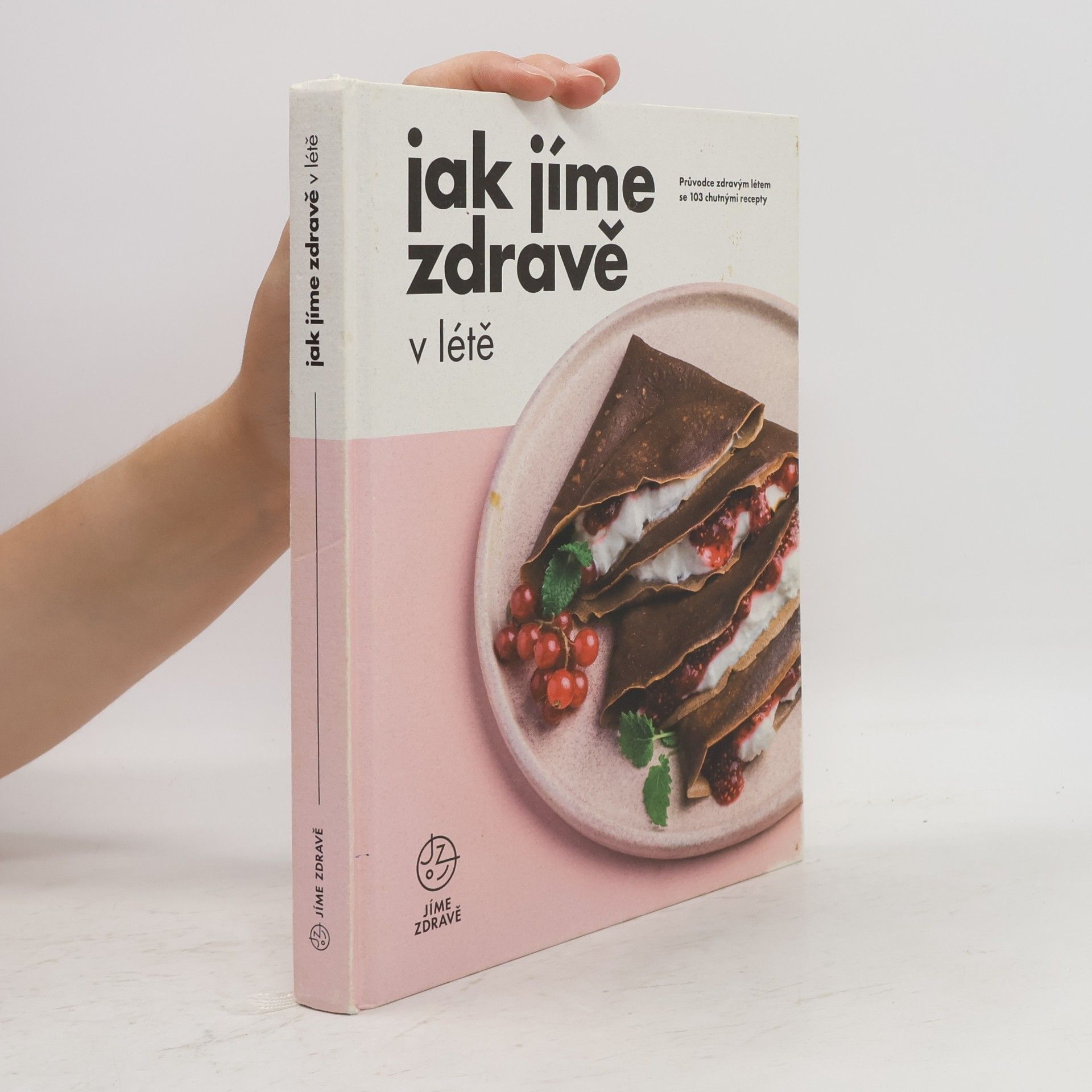 Autorenkollektiv Jak jíme zdravě v létě