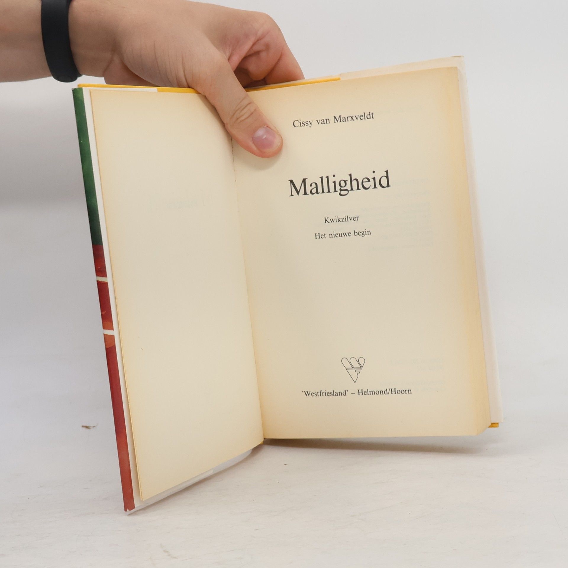 Cissy van Marxveldt Kwikzilver Het nieuwe begin: Malligheid