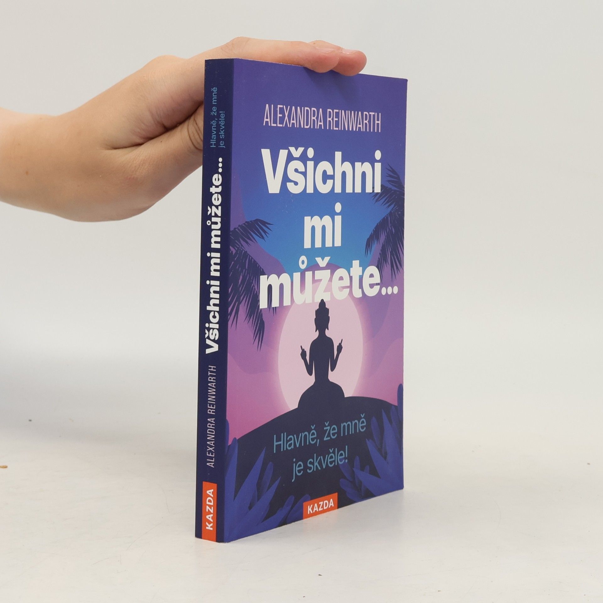Štěpánka Syrová Všichni mi můžete... Hlavně, že mně je skvěle!
