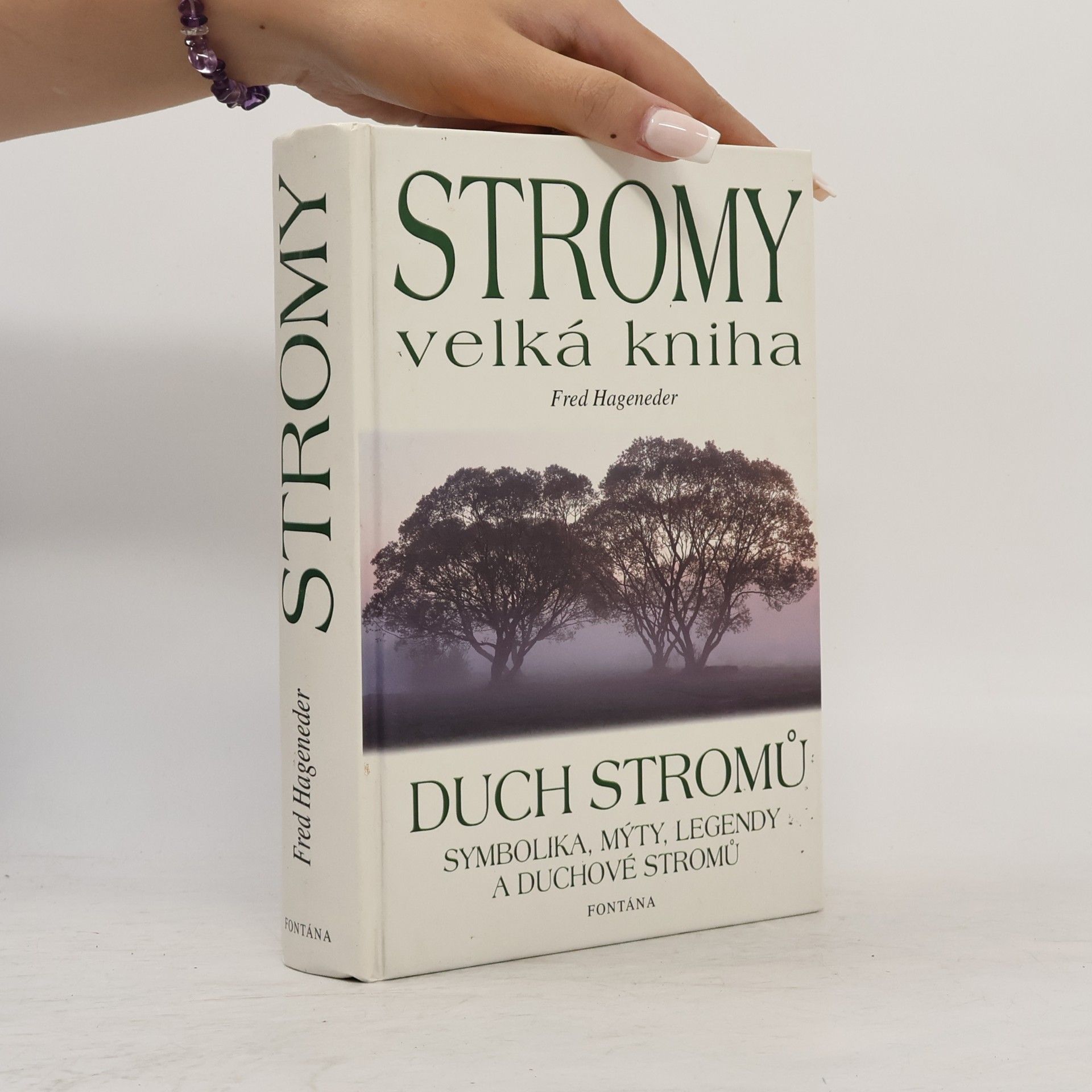 Fred Hageneder Stromy. Velká kniha