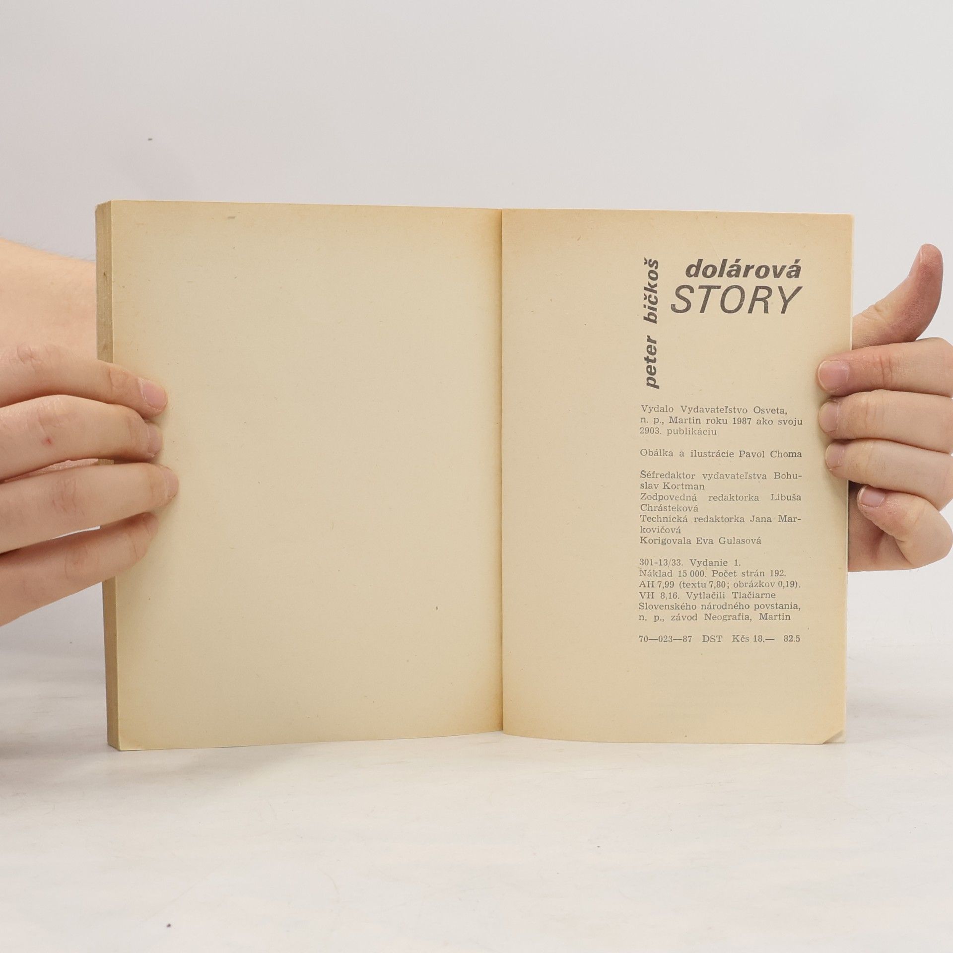 Peter Bičkoš Dolárová story