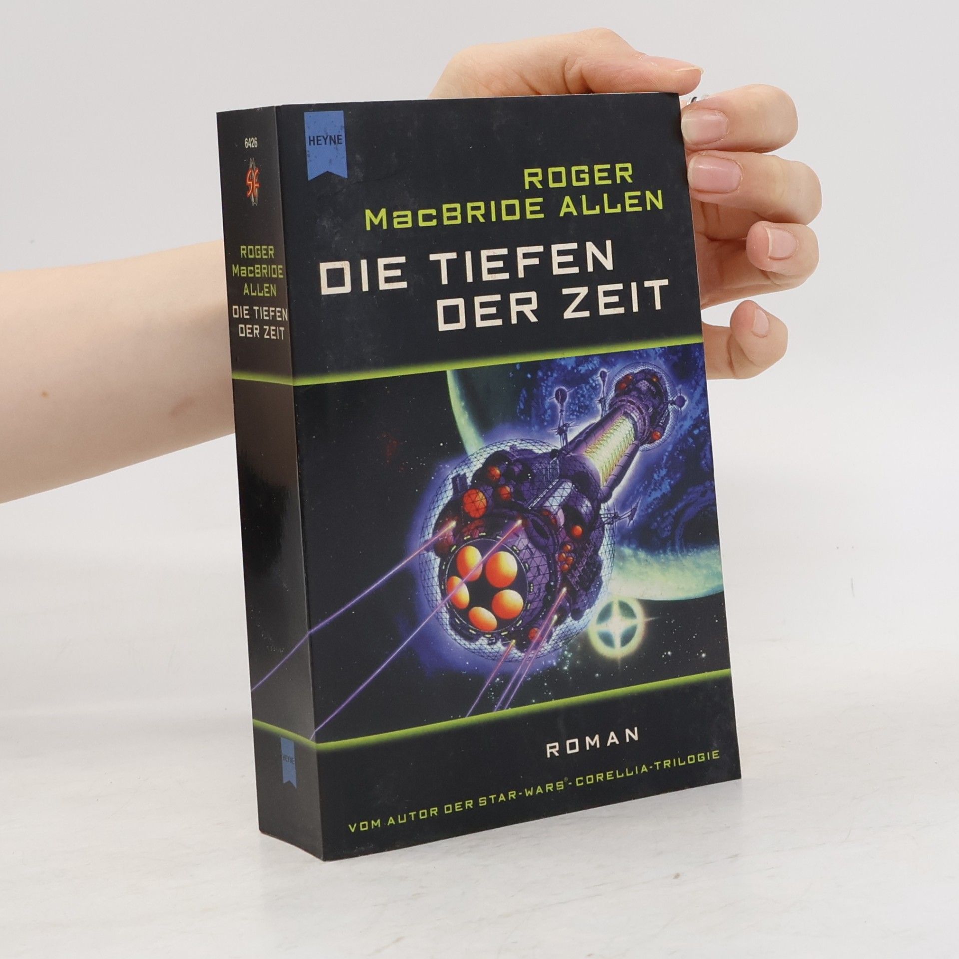 Roger MacBride Allen Die Tiefen der Zeit. Roman