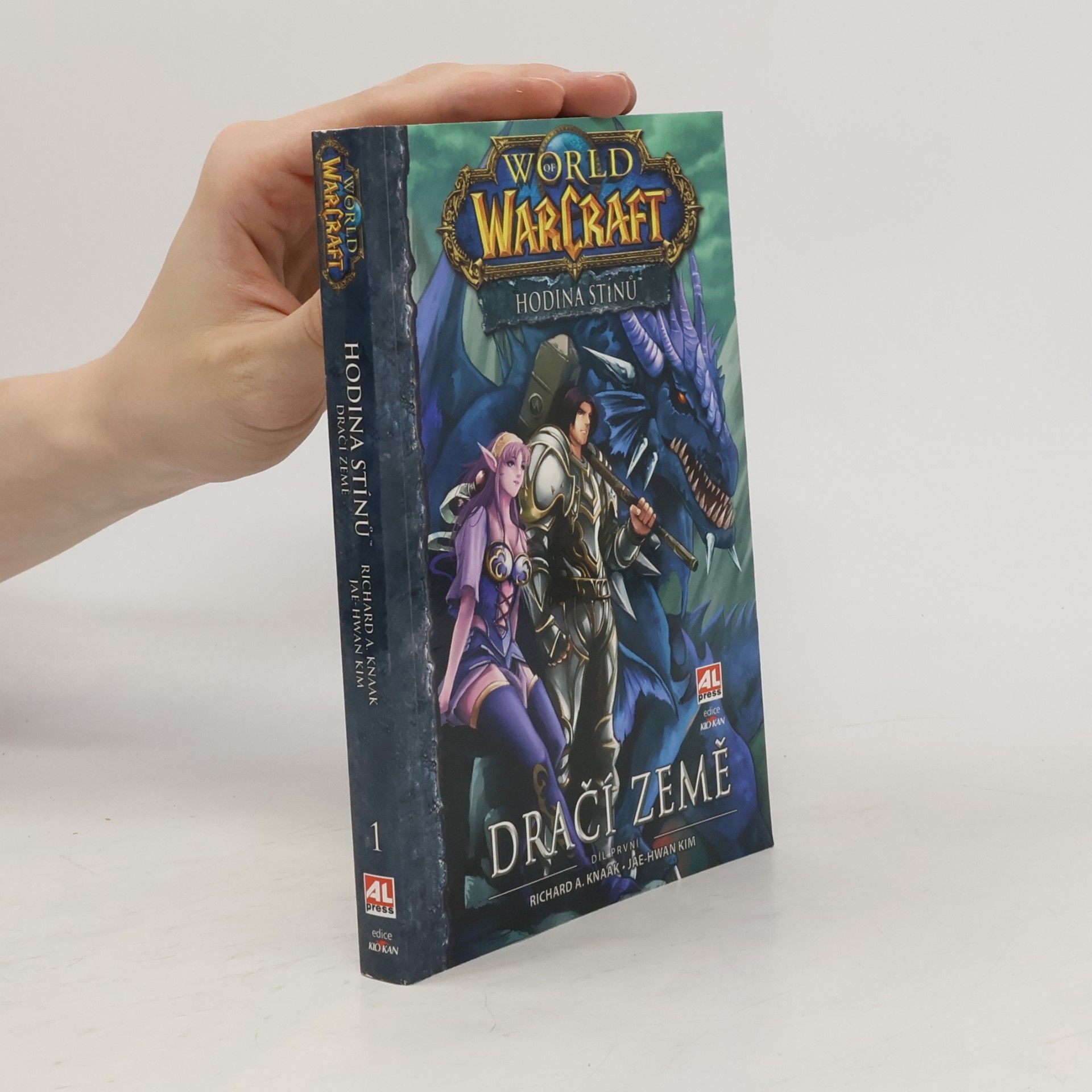 Jae Hwan Kim World of WarCraft: Hodina stínů. Díl první: Dračí země