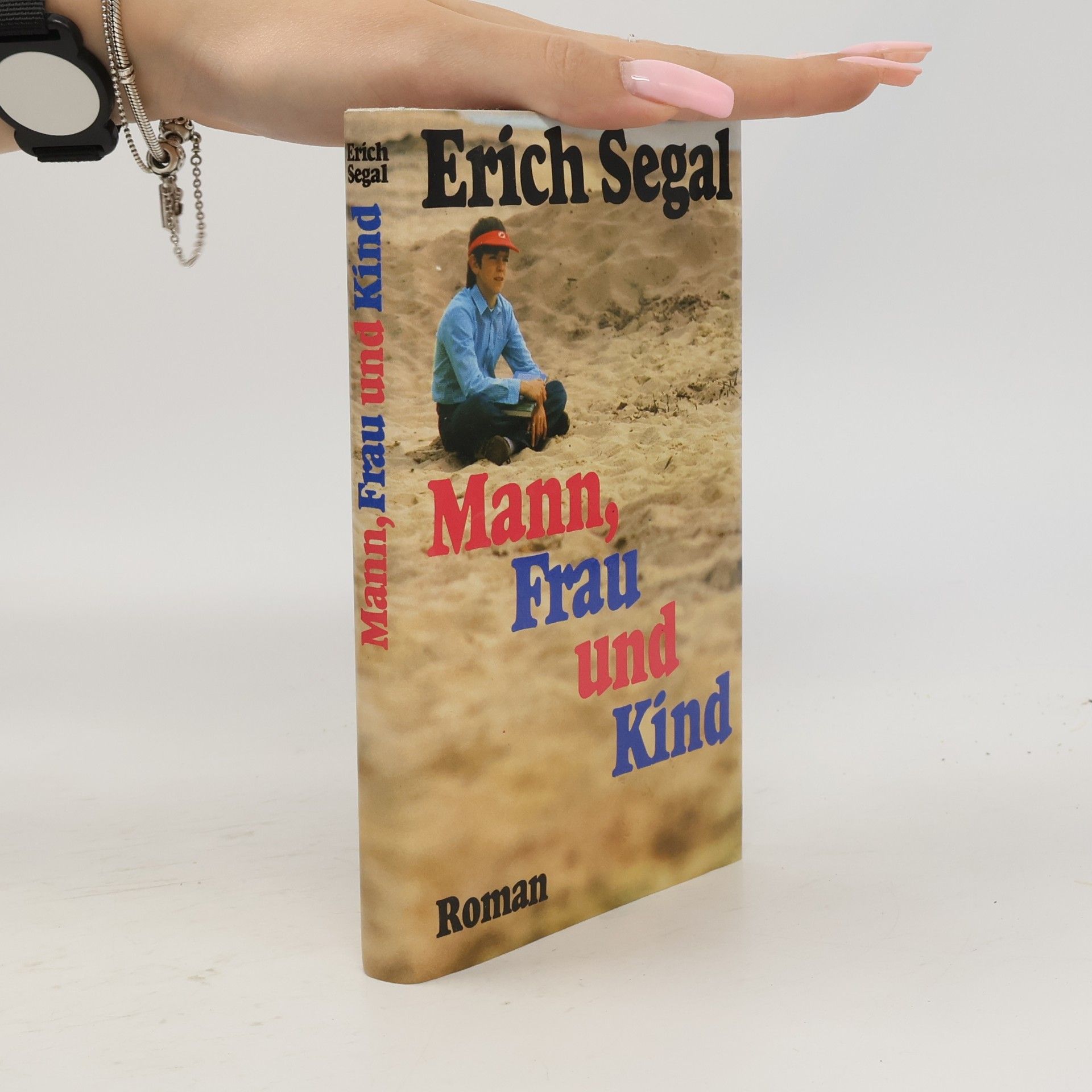 Erich Segal Mann, Frau und Kind