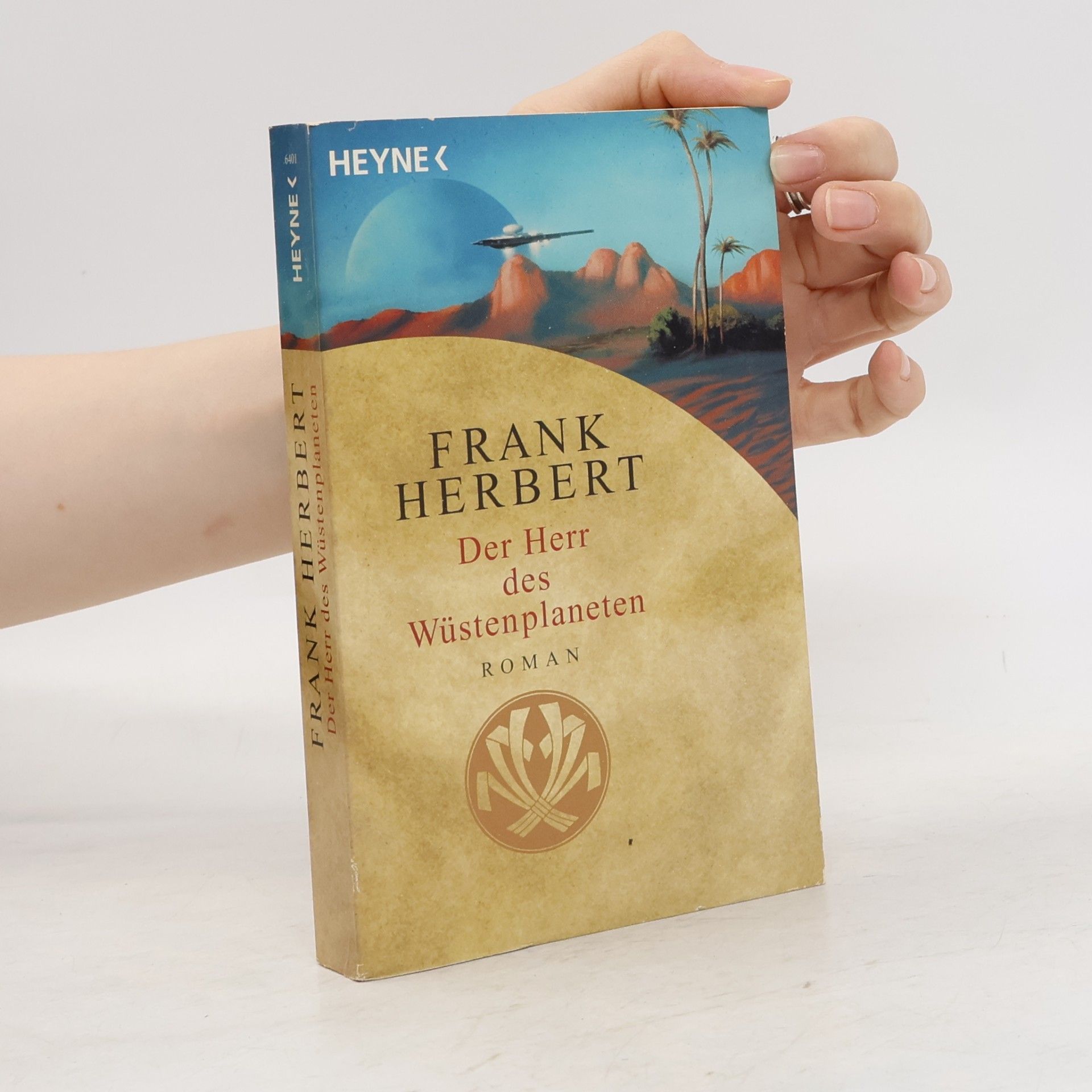 Frank Herbert Der Herr des Wüstenplaneten.
