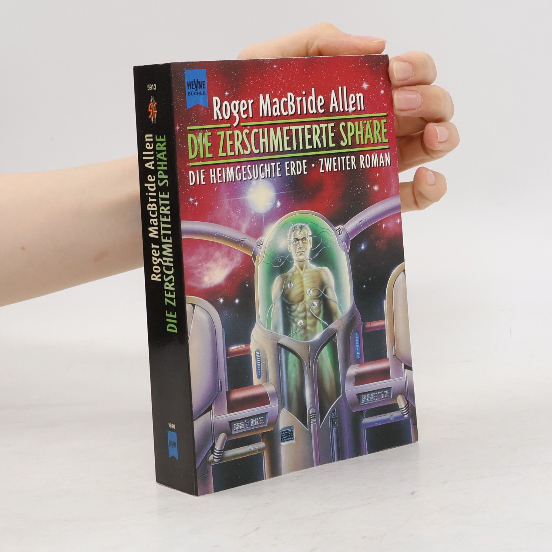 Roger MacBride Allen Die zerschmetterte Sphäre