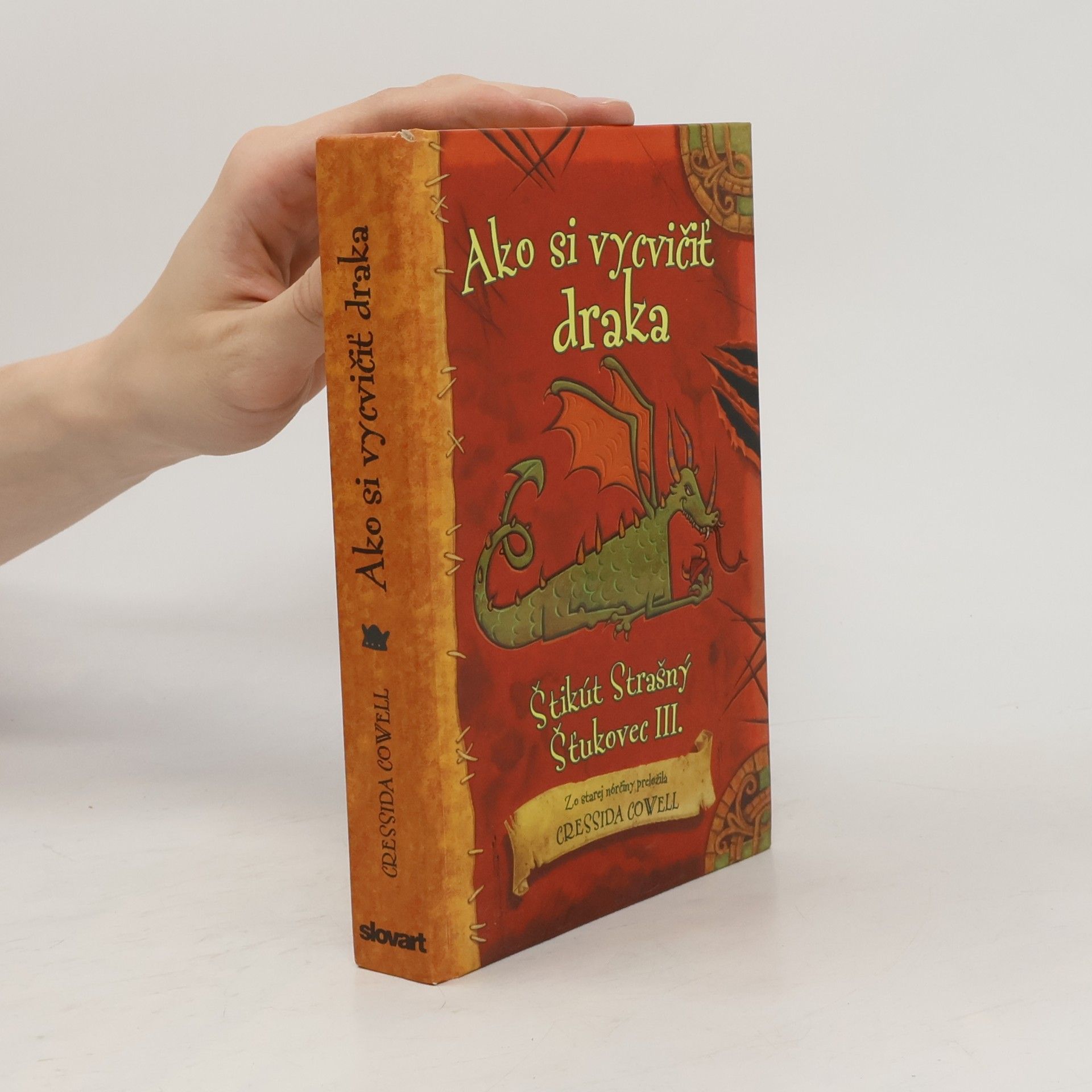 Cressida Cowell Ako si vycvičiť draka
