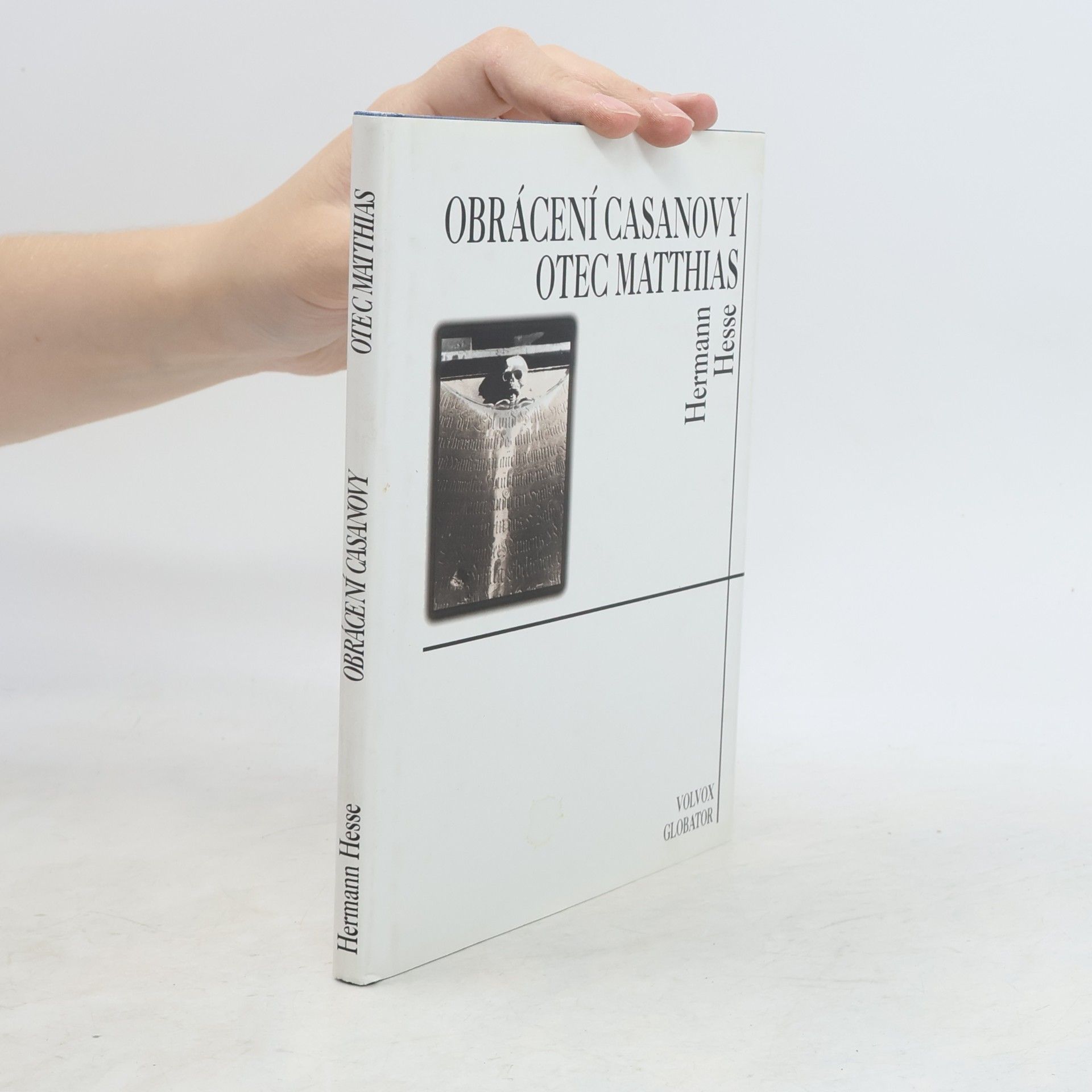 Hermann Hesse Obrácení Casanovy. Otec Matthias