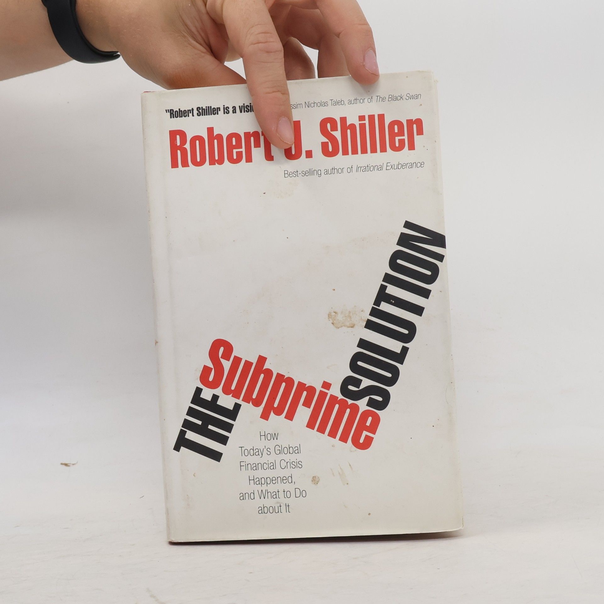 Robert Shiller The Subprime Solution
