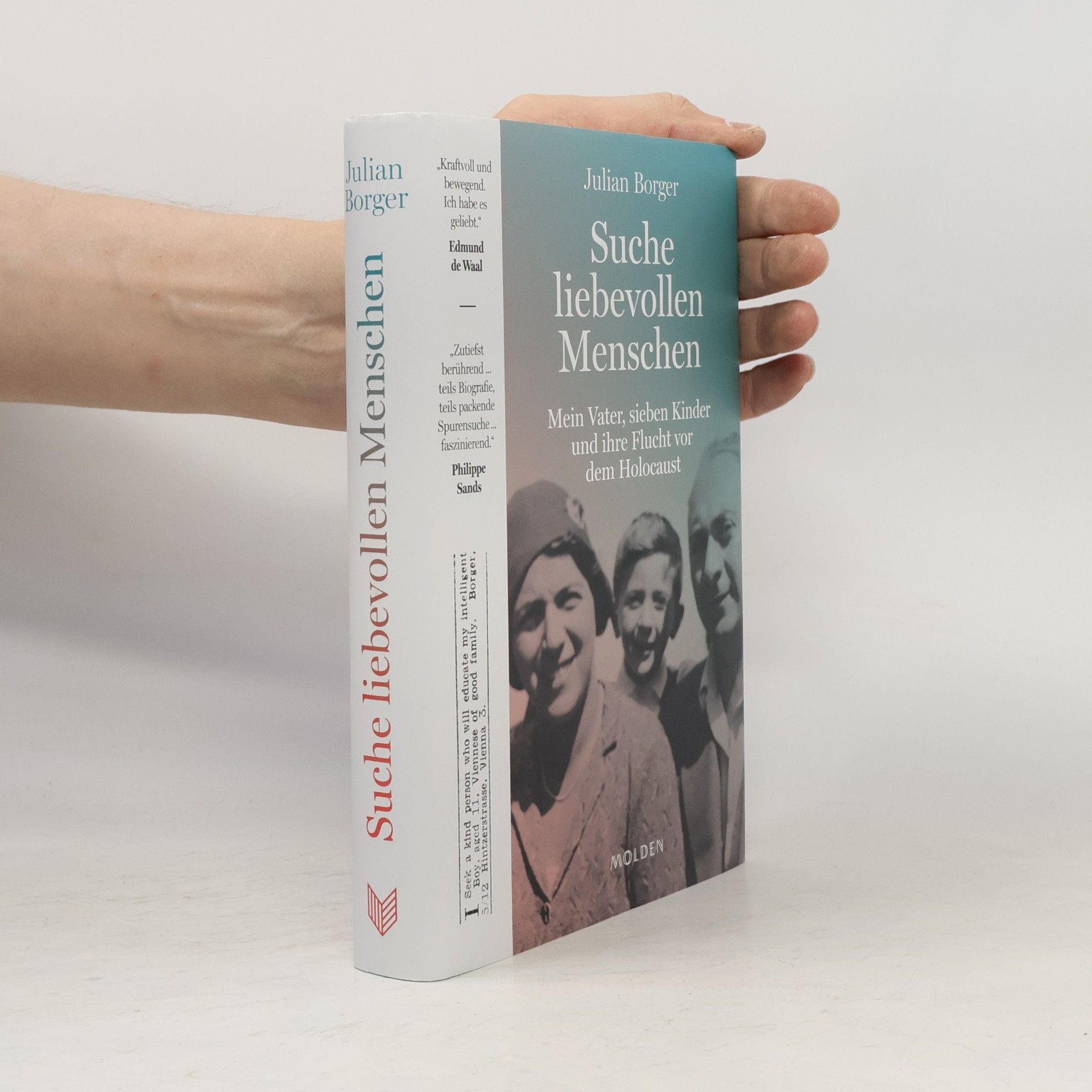 Julian Borger Suche liebevollen Menschen. Mein Vater, sieben Kinder, und ihre Flucht vor dem Holocaust