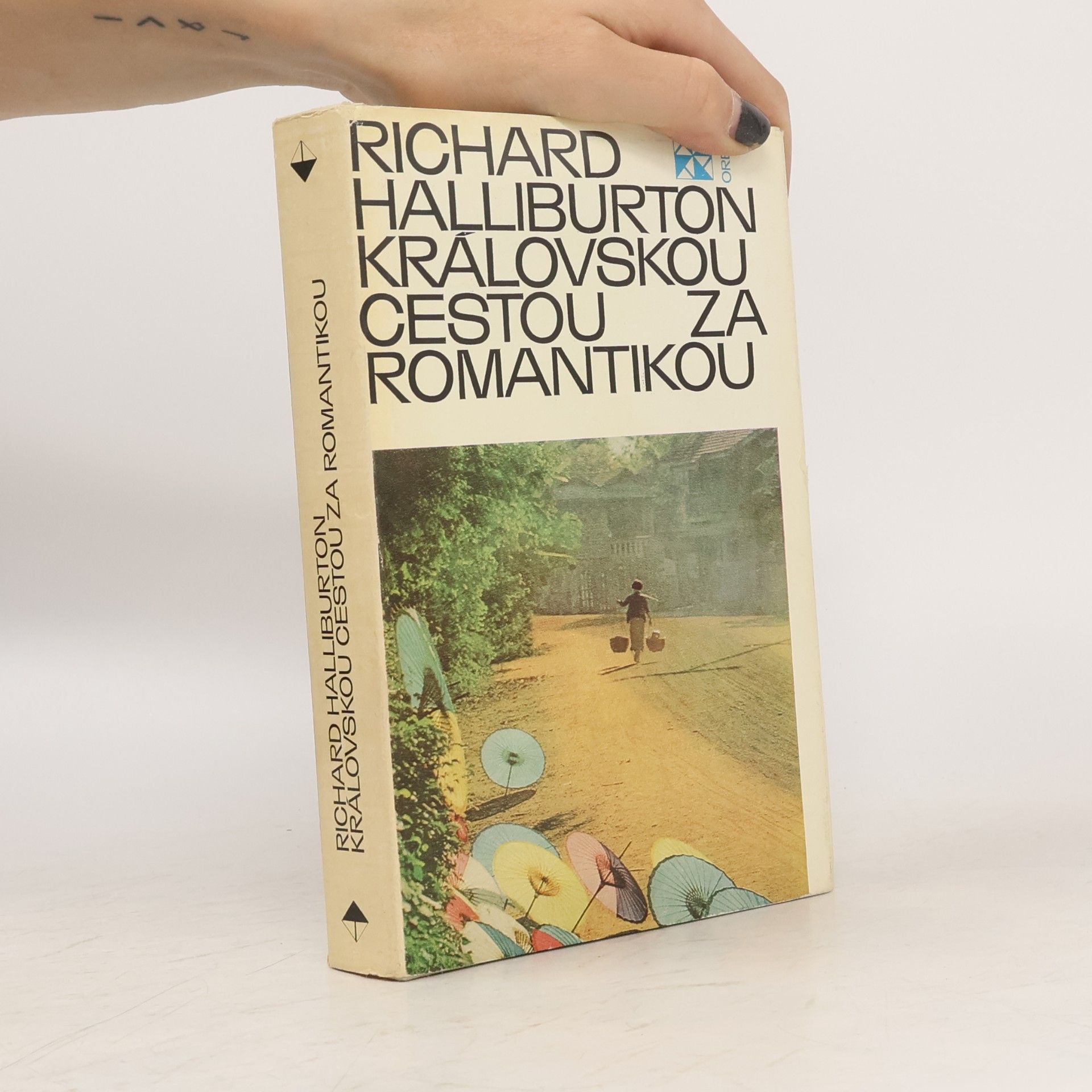 Richard Halliburton Královskou cestou za romantikou