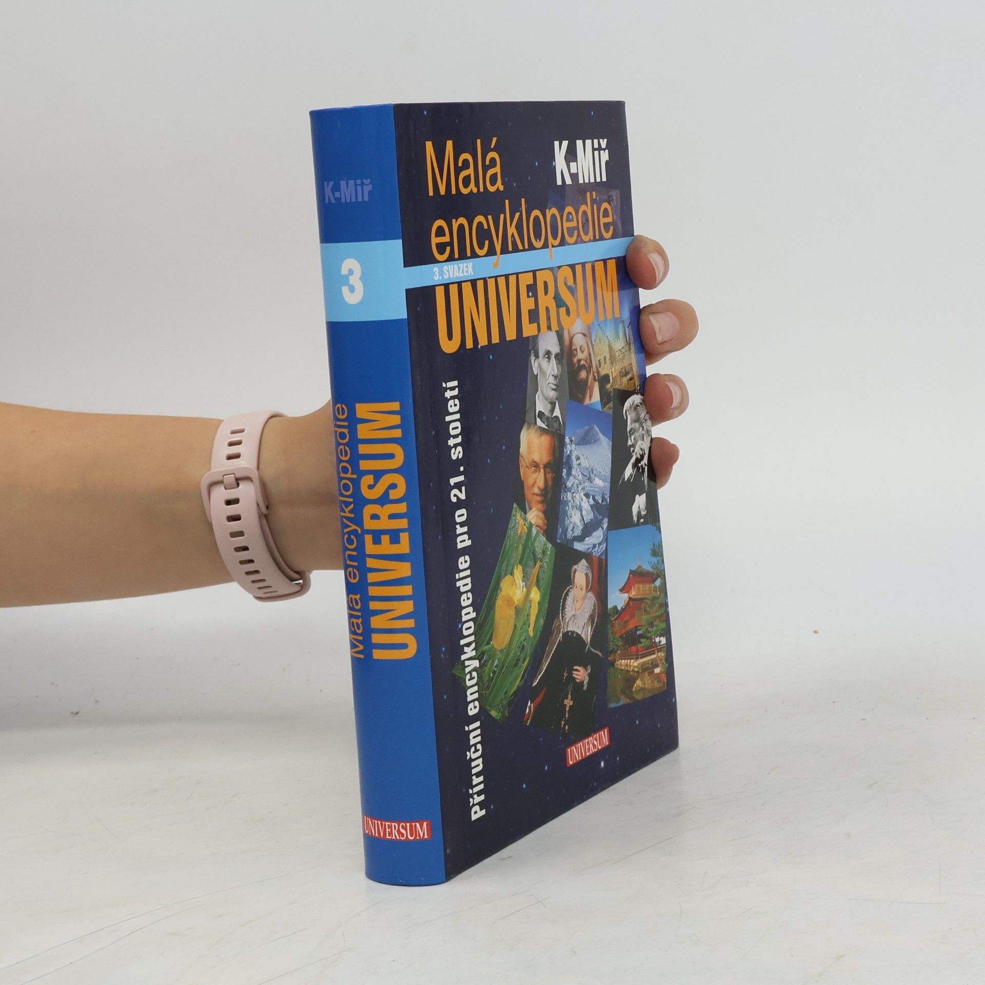 Josef Čermák Malá encyklopedie Universum : příruční encyklopedie pro 21. století. 3. svazek, K-Miř