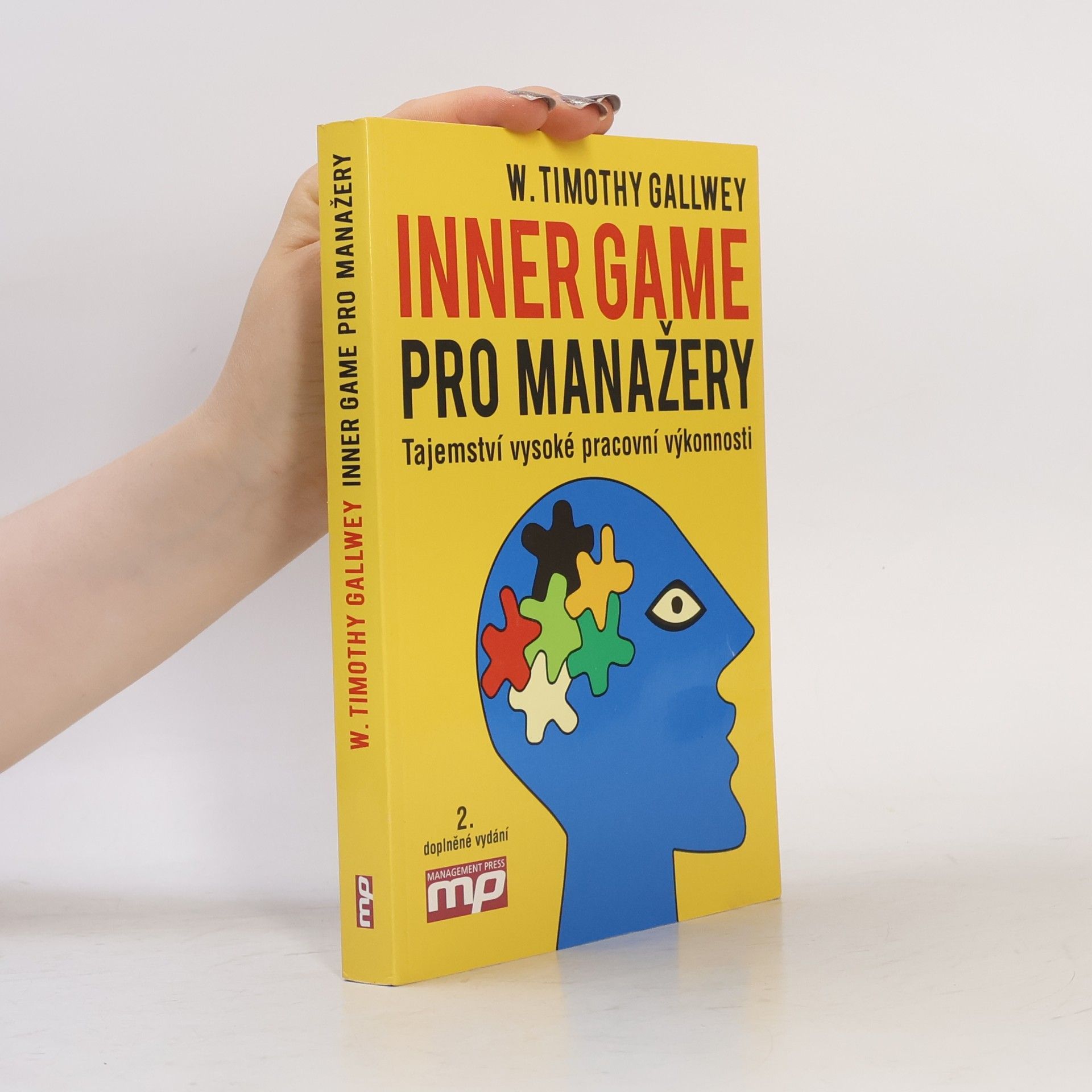 Timothy Gallwey Inner game pro manažery. Tajemství vysoké pracovní výkonnosti