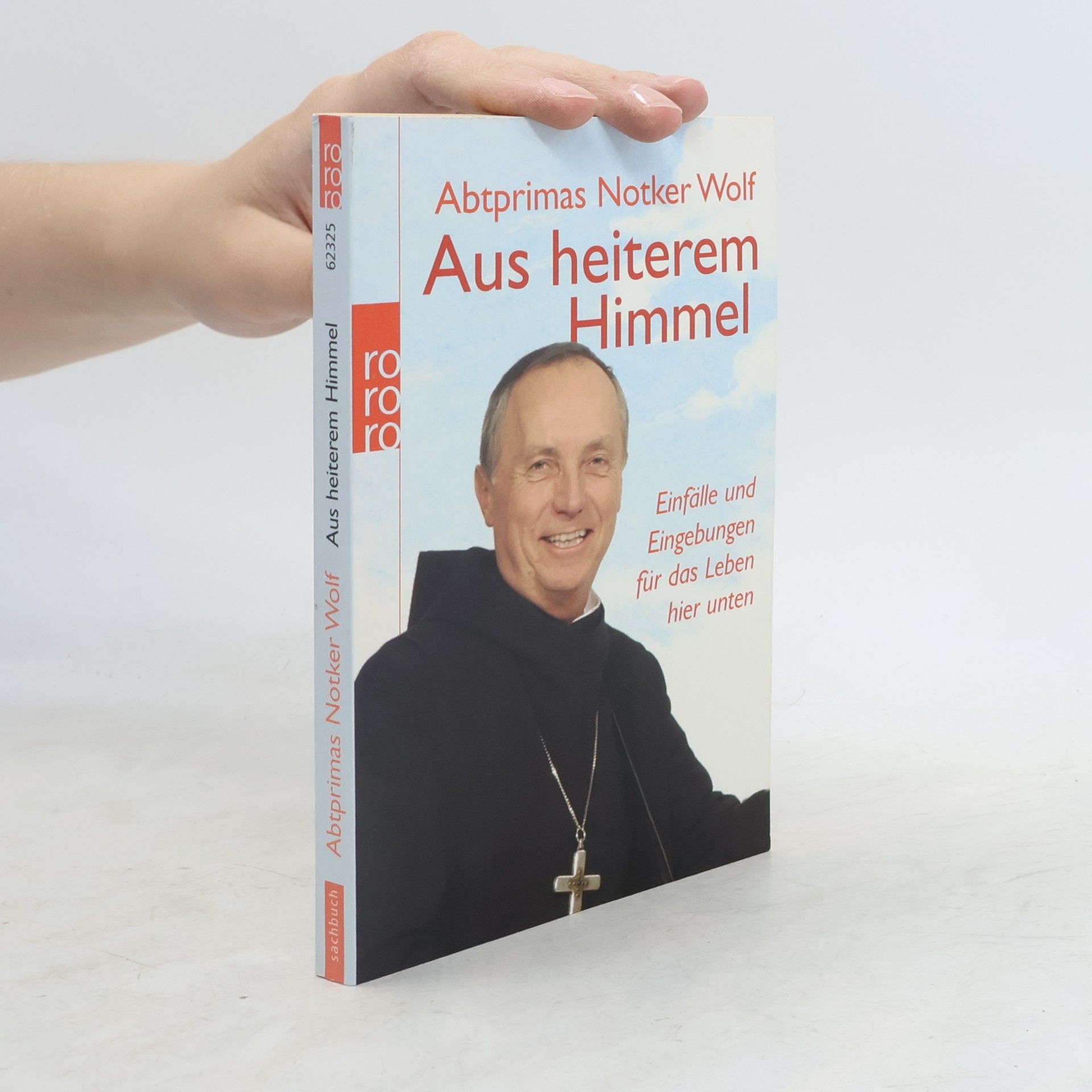 Notker Wolf Aus heiterem Himmel