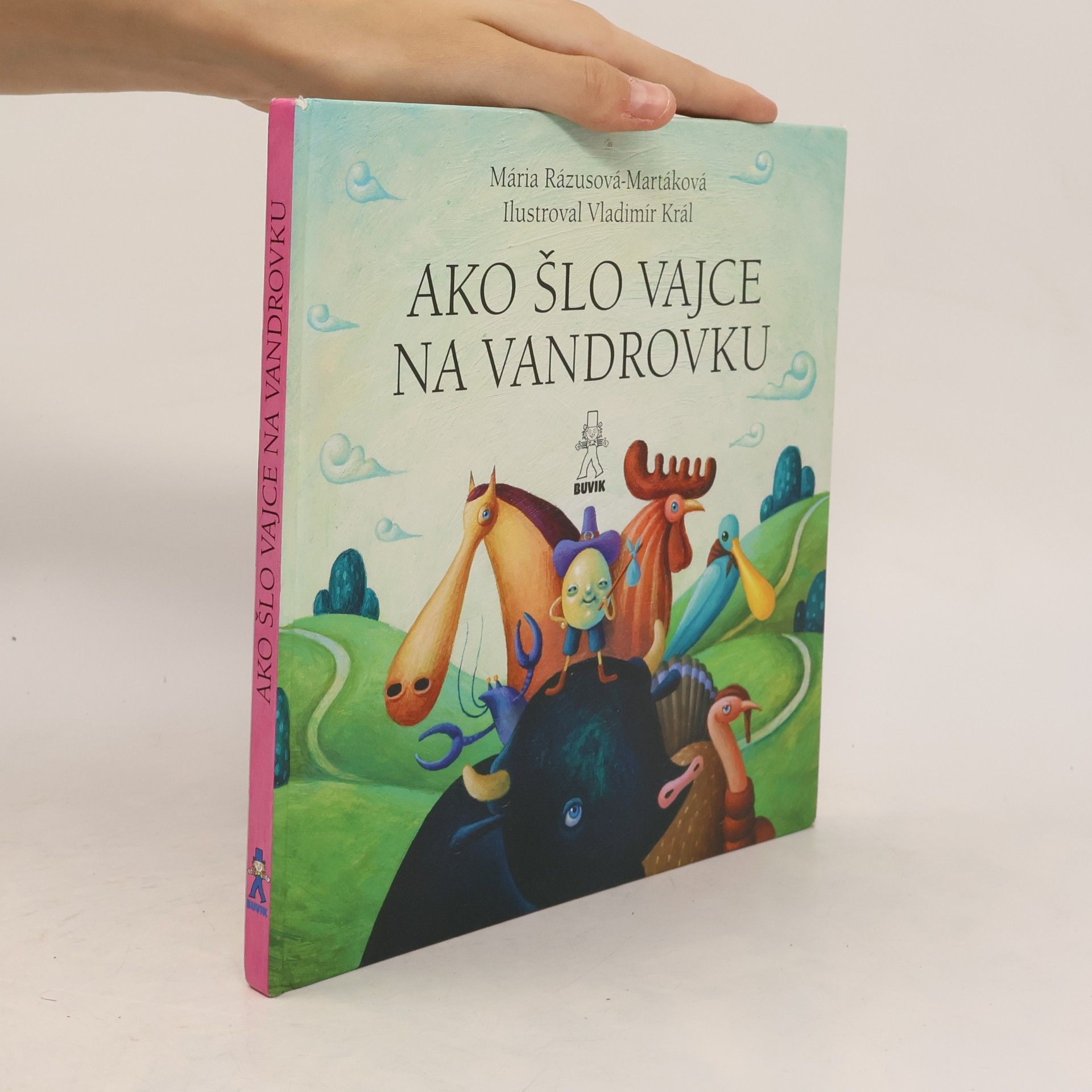 Mária Rázusová Martáková Ako šlo vajce na vandrovku ; O troch prasiatkach
