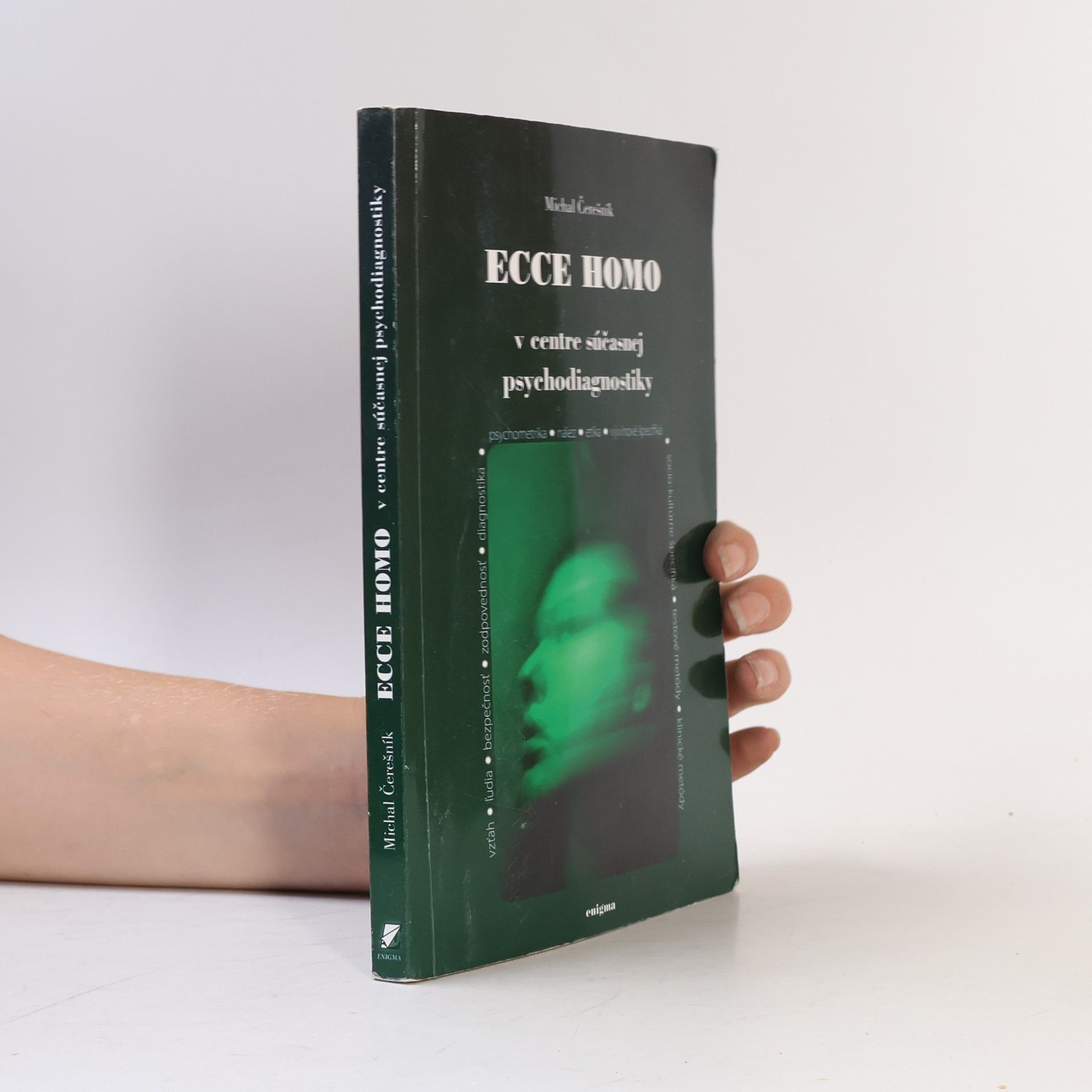 Michal Čerešník Ecce homo v centre súčasnej psychodiagnostiky