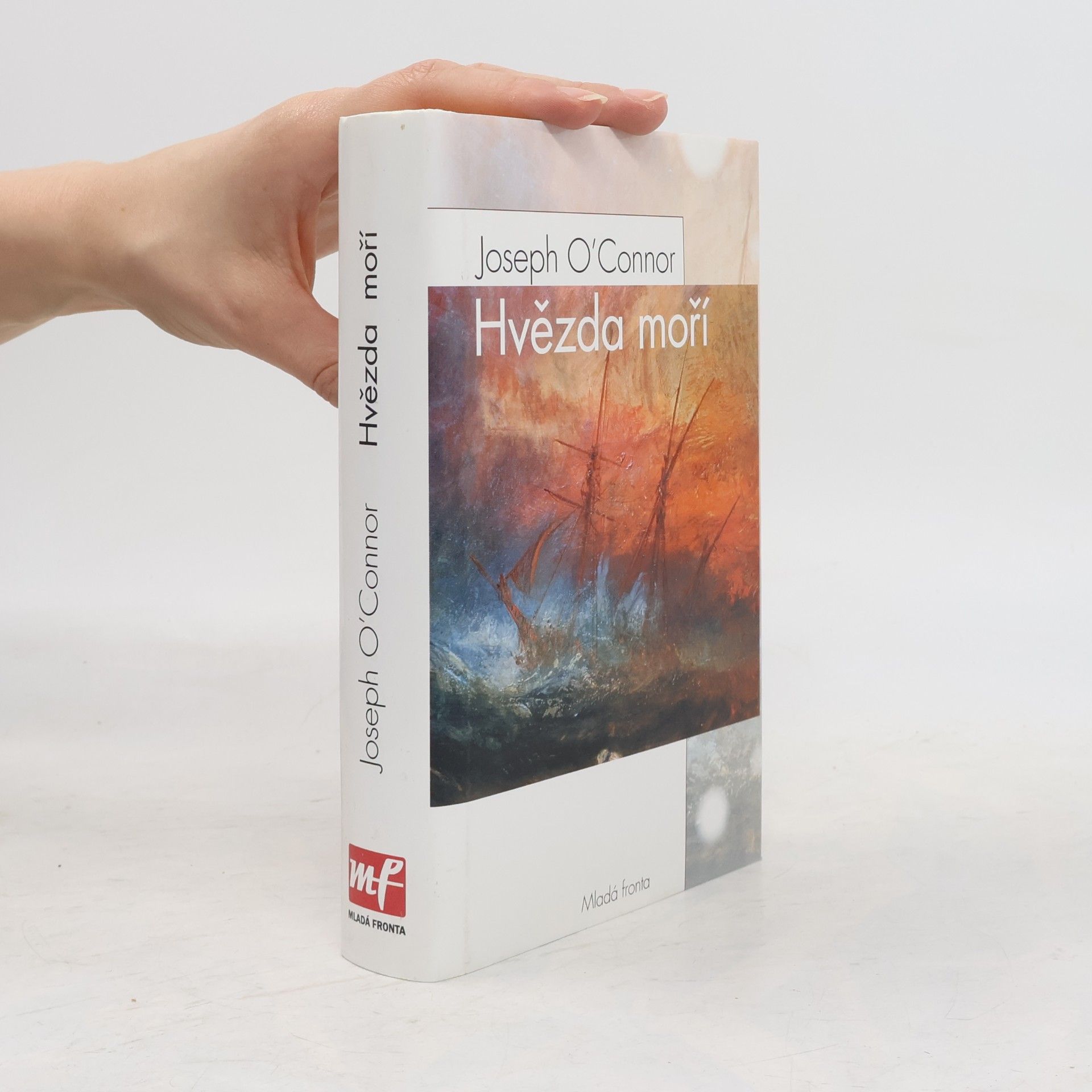 Joseph O'Connor Hvězda moří. Sbohem, staré Irsko