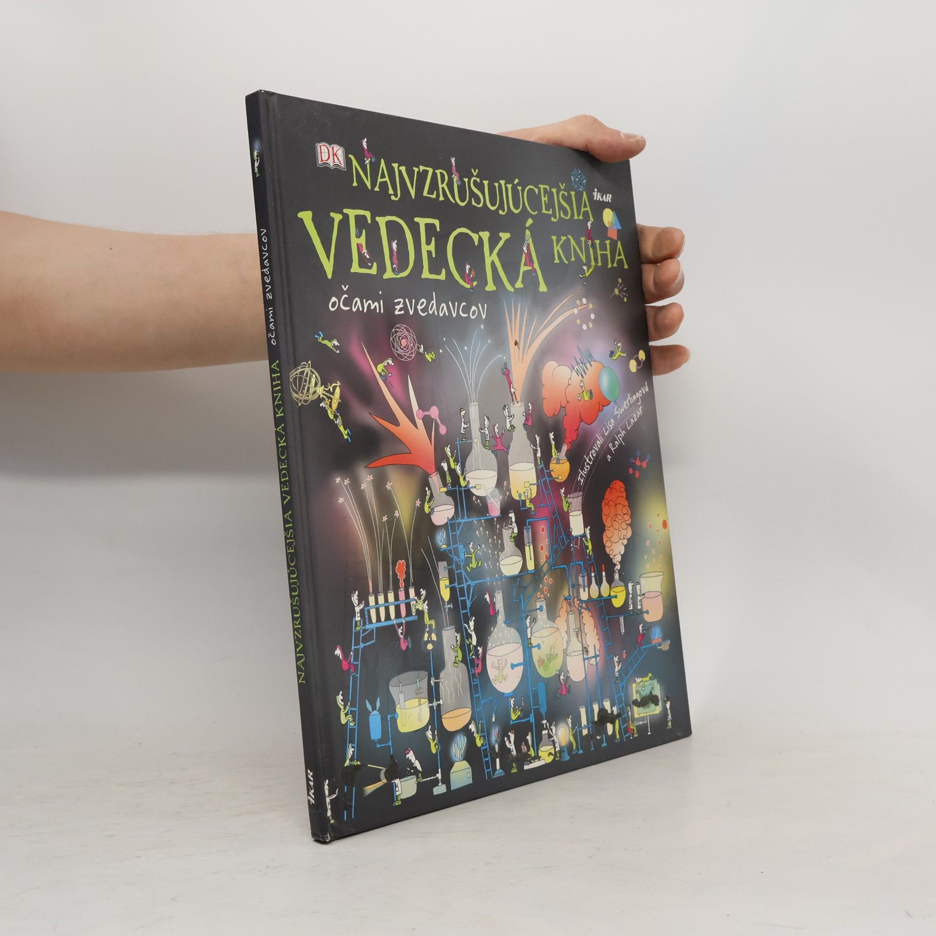 Autorenkollektiv Najvzrušujúcejšia vedecká kniha očami zvedavcov