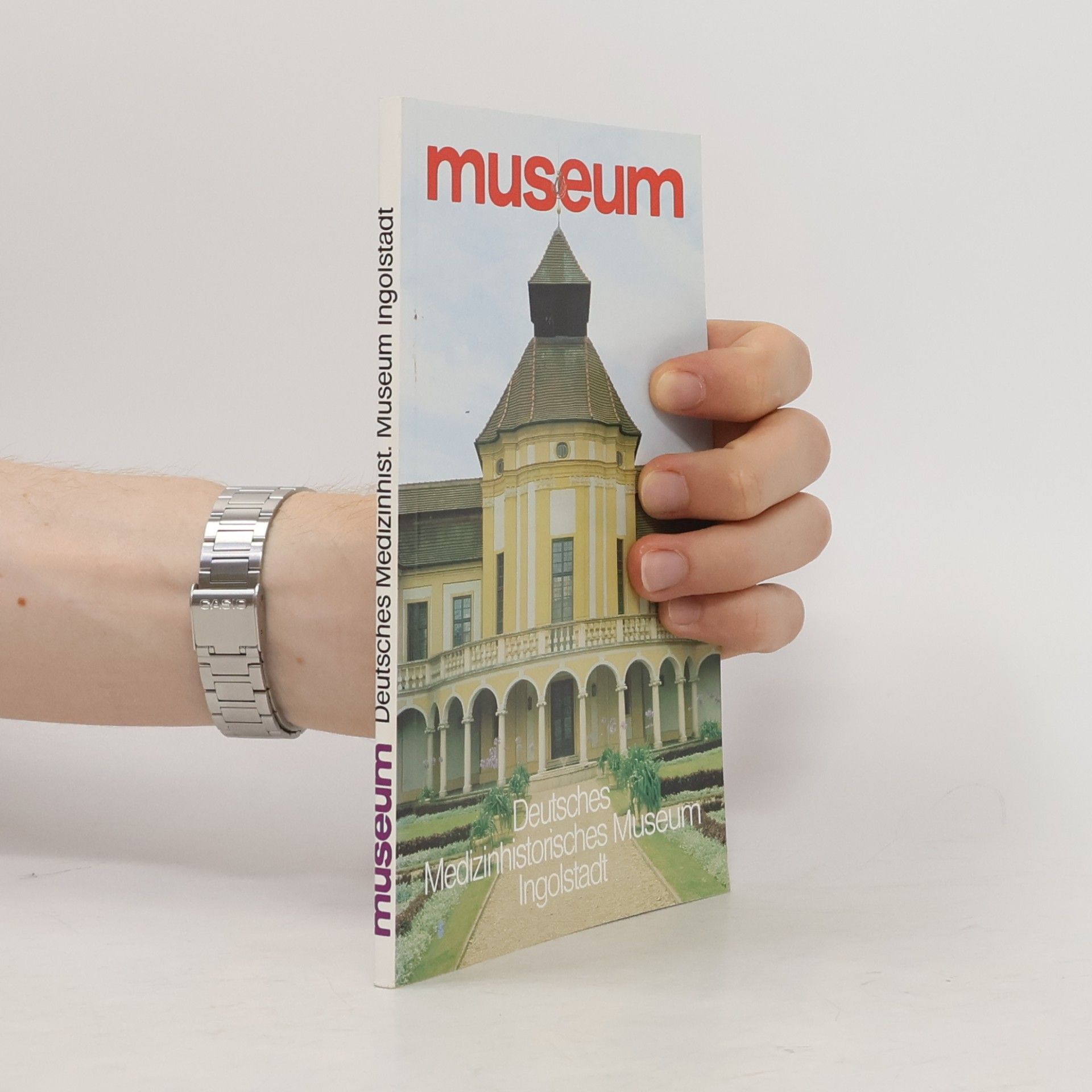 Autorenkollektiv Museum. Deutsches Medizinhistorisches Museum Ingolstadt