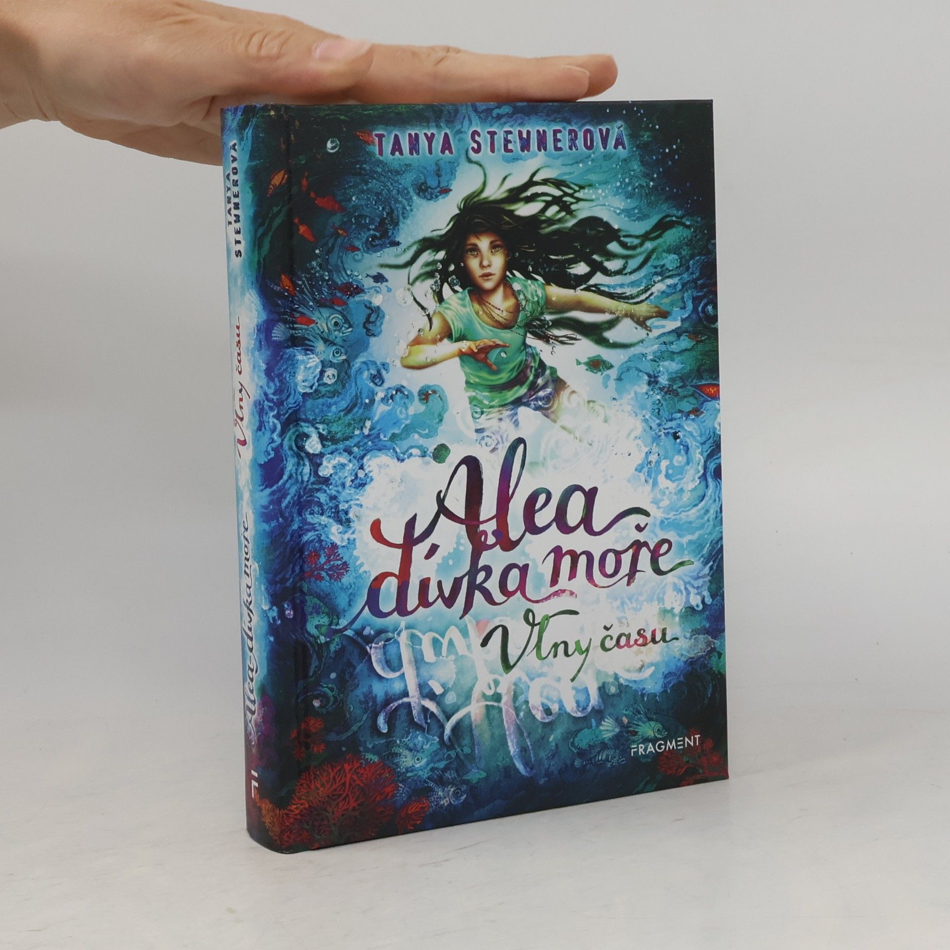 Tanya Stewner Alea, dívka moře. Vlny času