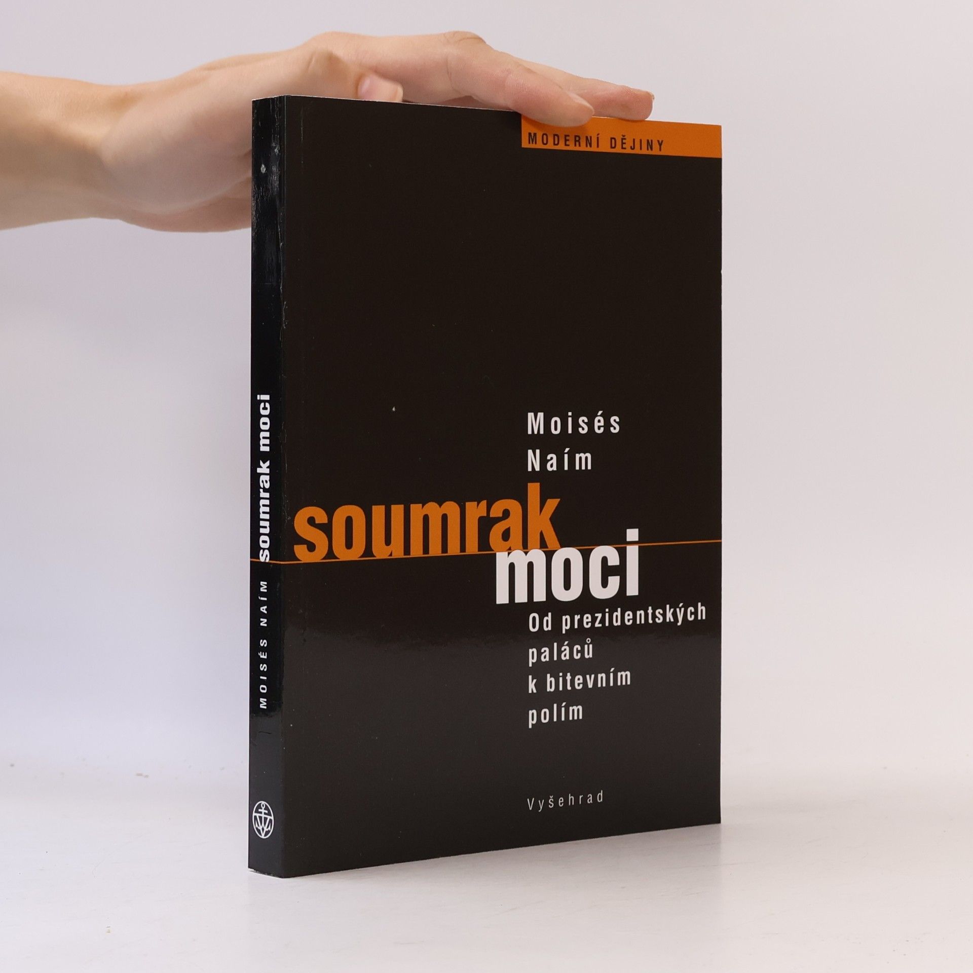 Moisés Naím Soumrak moci