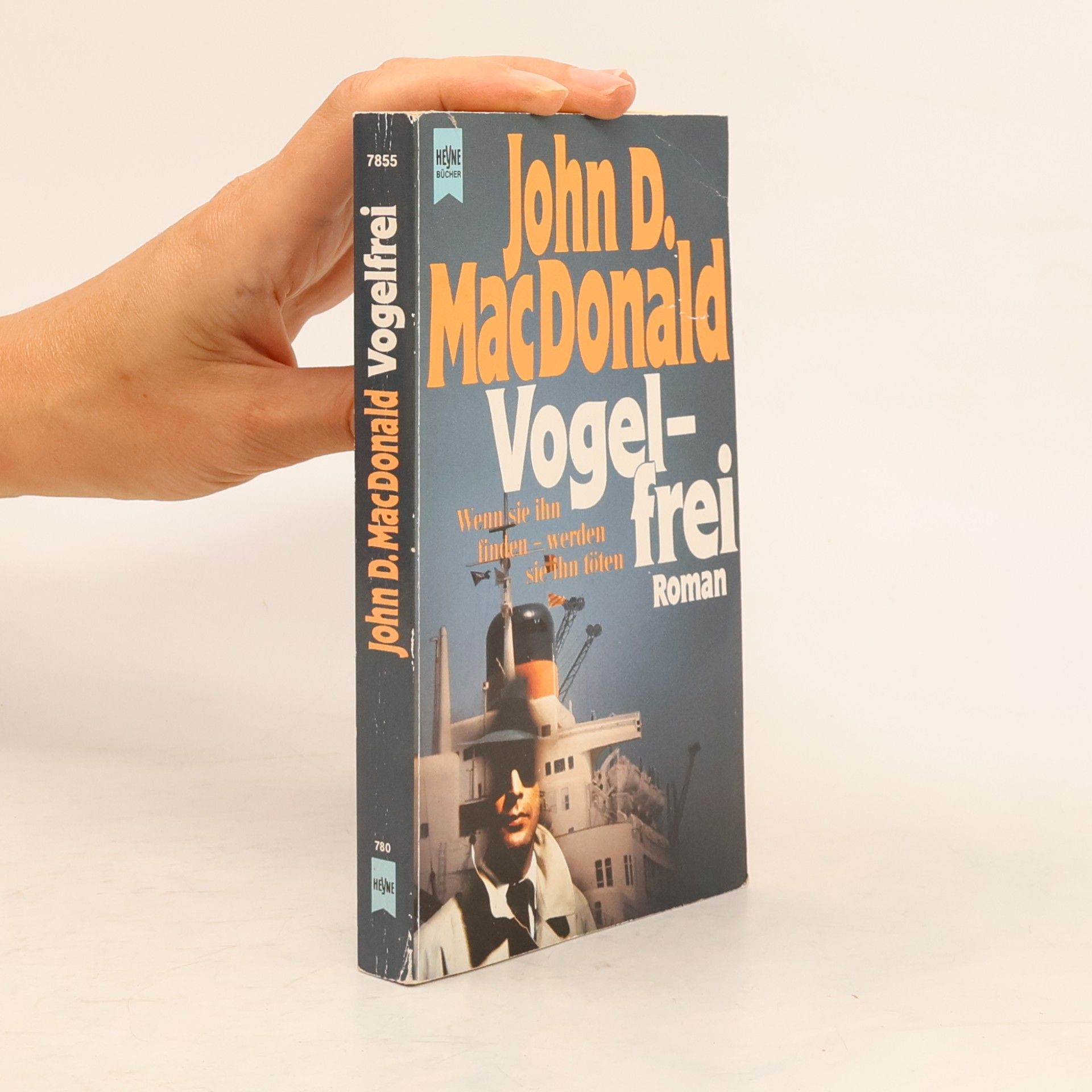 John D. MacDonald Vogelfrei. Roman.
