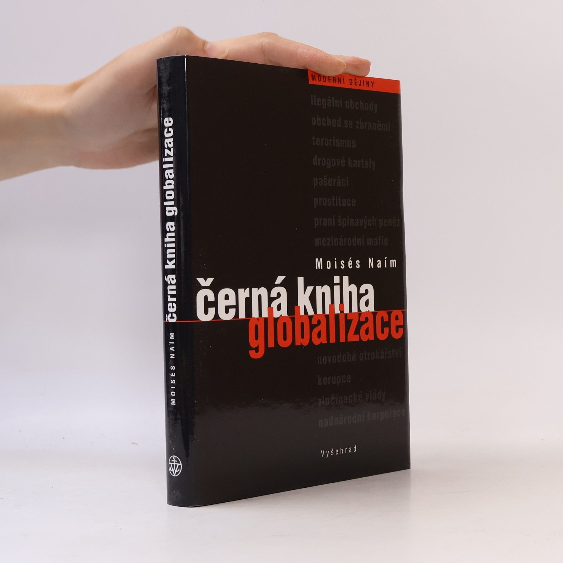 Moisés Naím Černá kniha globalizace