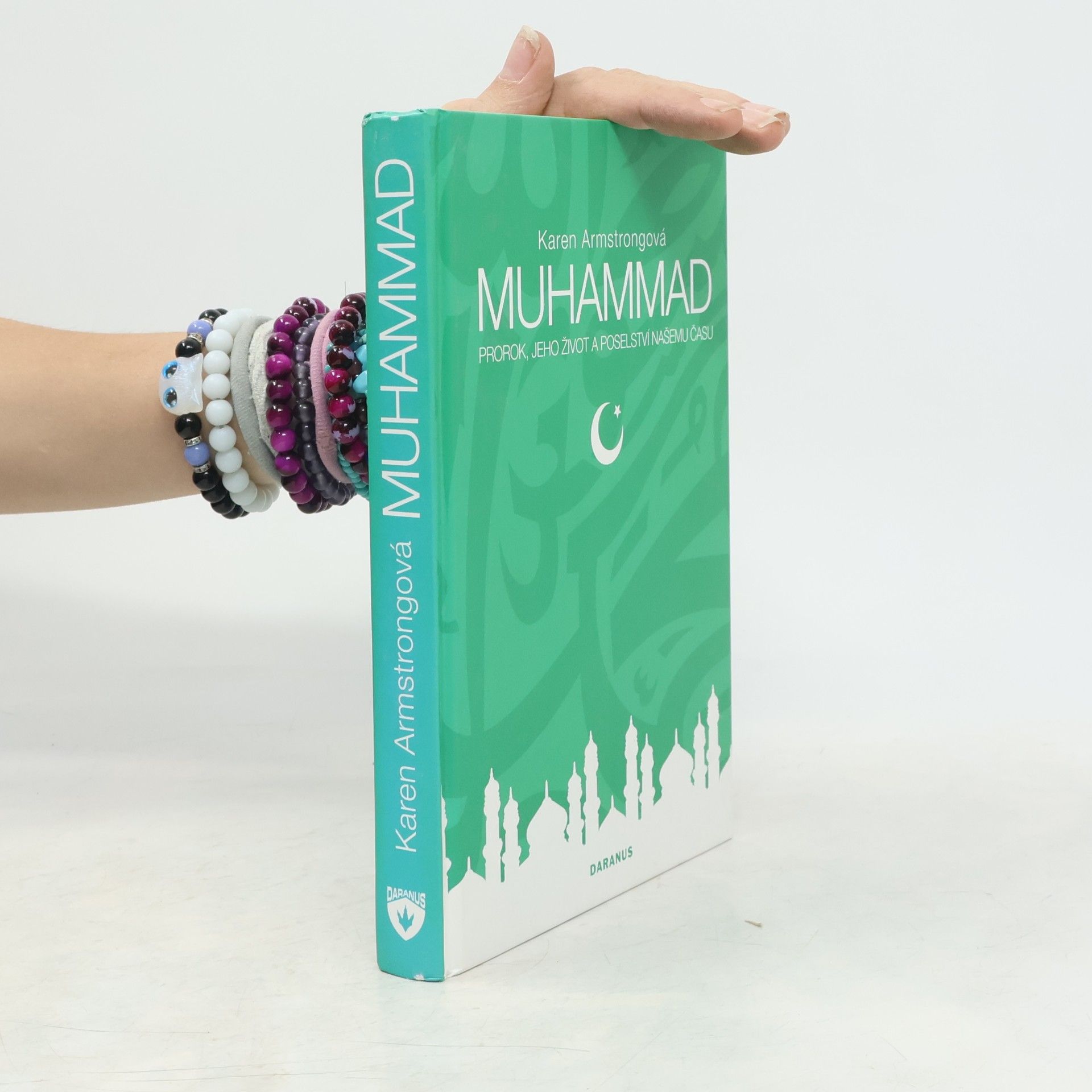 Karen Armstrong Muhammad : prorok, jeho život a poselství našemu času