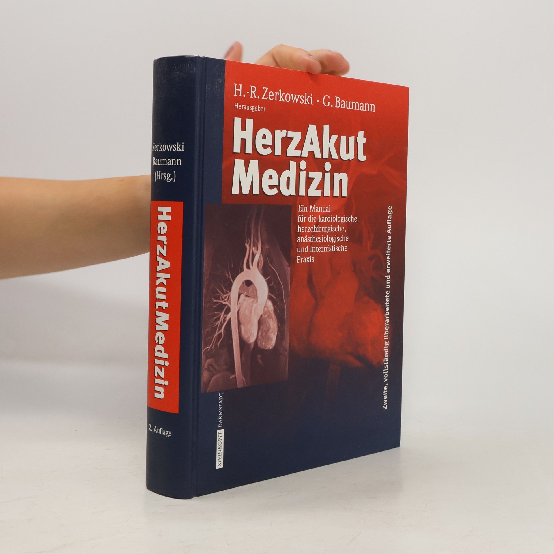 G. Baumann Herz-Akut-Medizin - Zweite, vollständig überarbeitete und erweiterte Auflage