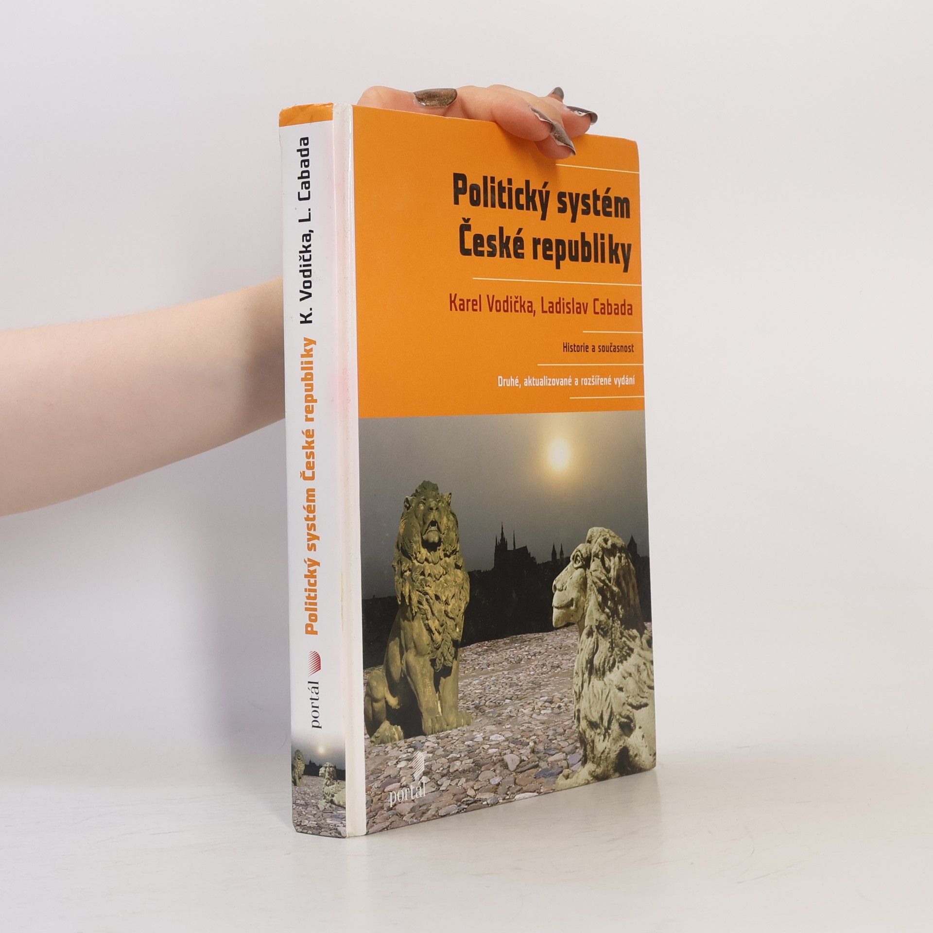 Karel Vodička Politický systém České republiky. Historie a současnost