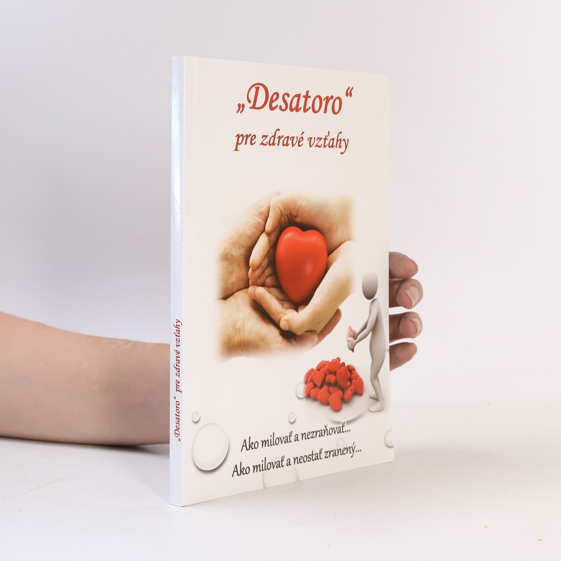 Vicenová Mária "Desatoro" pre zdravé vzťahy