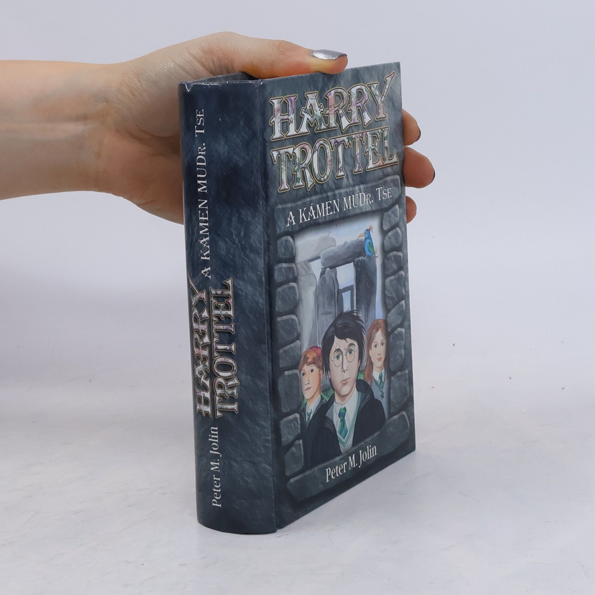 Harry Trottel a kámen MUDr. Tse