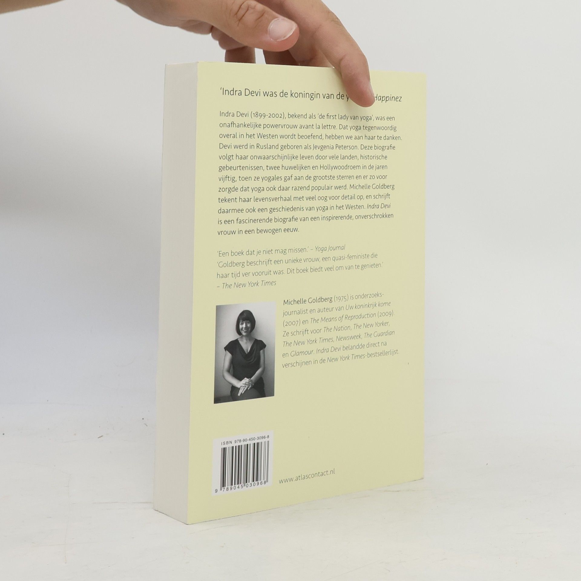 Michelle Goldberg Indra Devi. De vrouw die yoga naar het Westen bracht. Een biografie