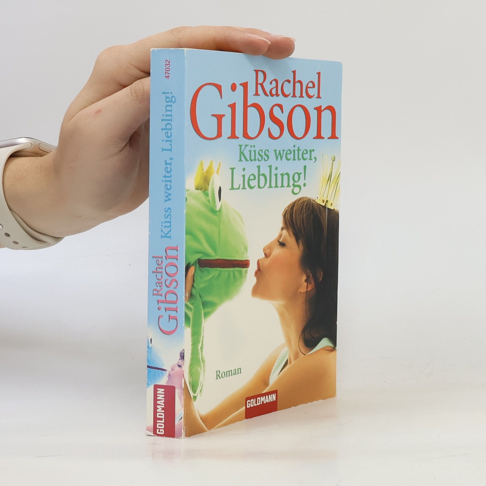 Rachel Gibson Küss weiter, Liebling!